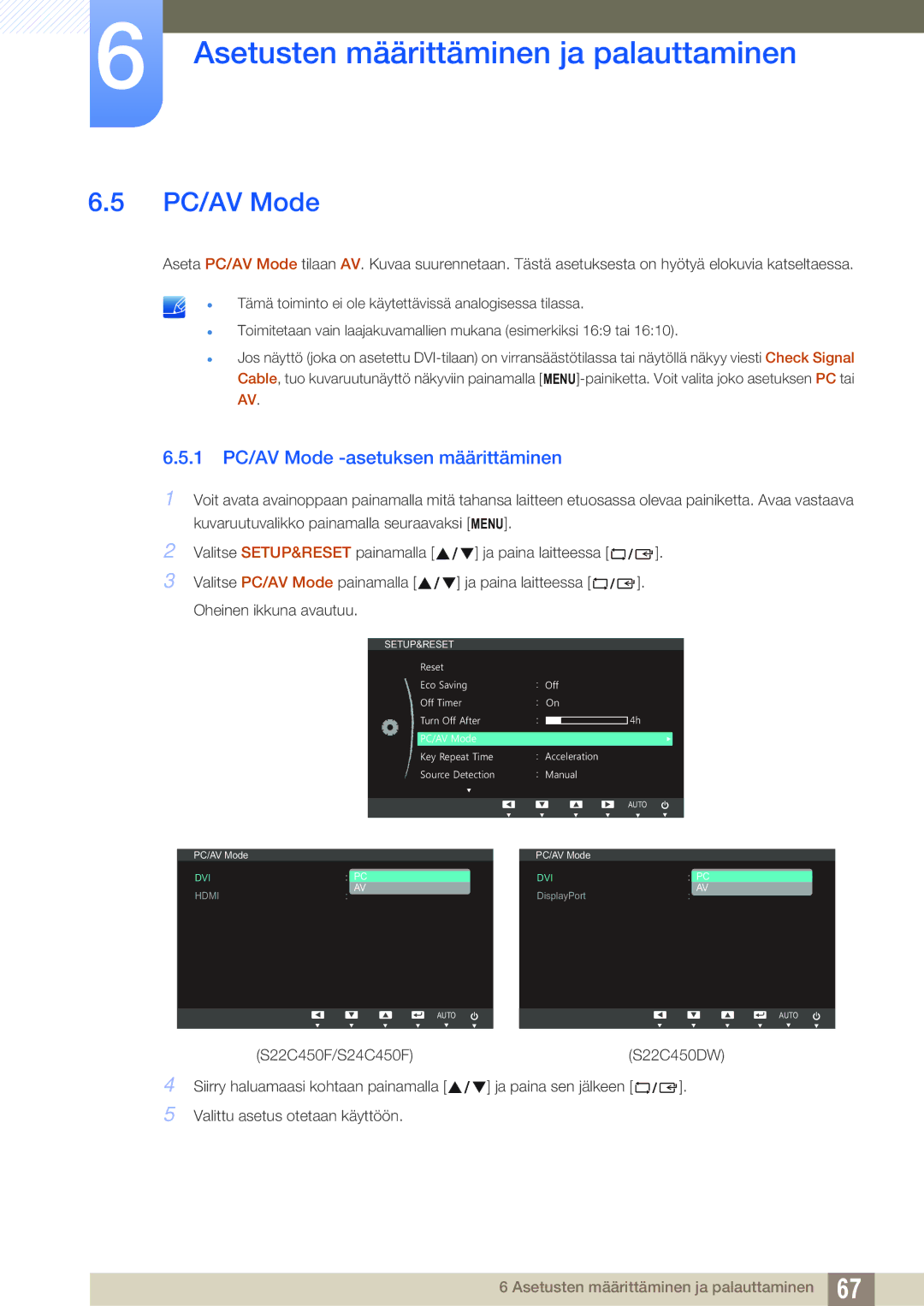 Samsung LS22C45UDW/EN, LS24C45UFS/EN manual 1 PC/AV Mode -asetuksen määrittäminen 