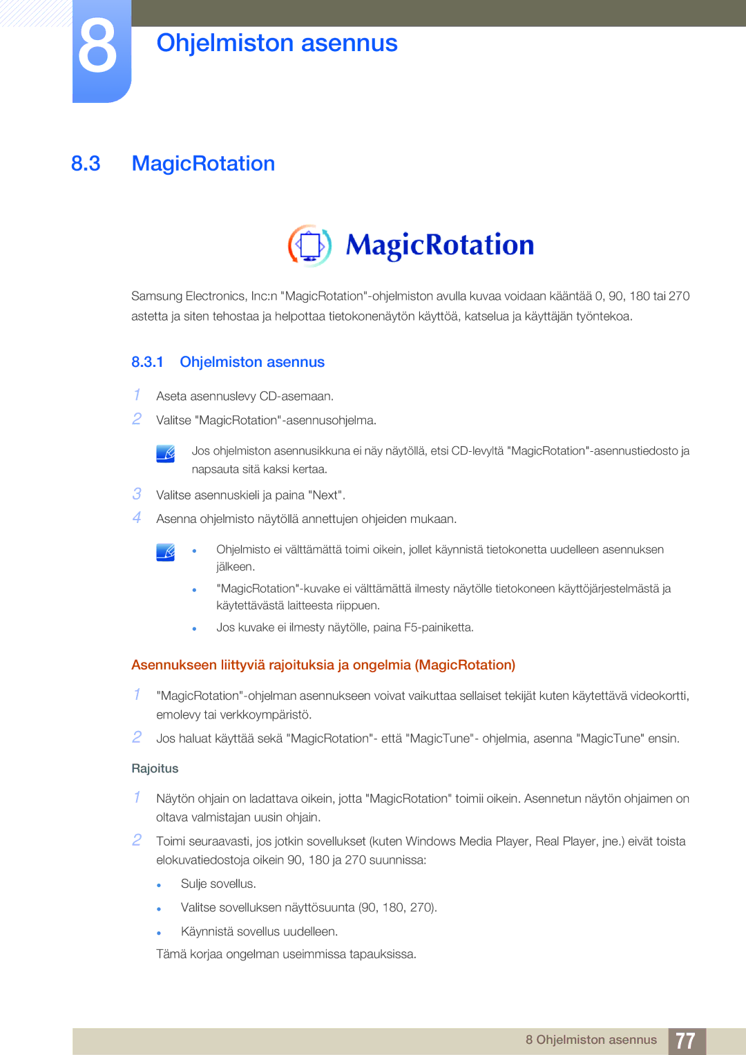 Samsung LS22C45UDW/EN, LS24C45UFS/EN manual Asennukseen liittyviä rajoituksia ja ongelmia MagicRotation 