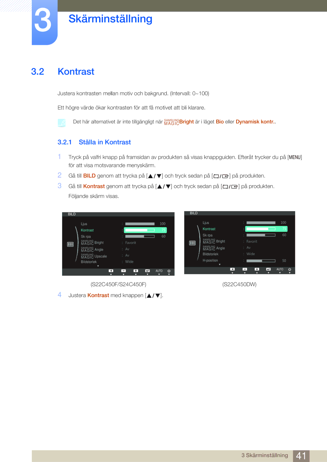 Samsung LS22C45UDW/EN, LS24C45UFS/EN manual 1 Ställa in Kontrast 