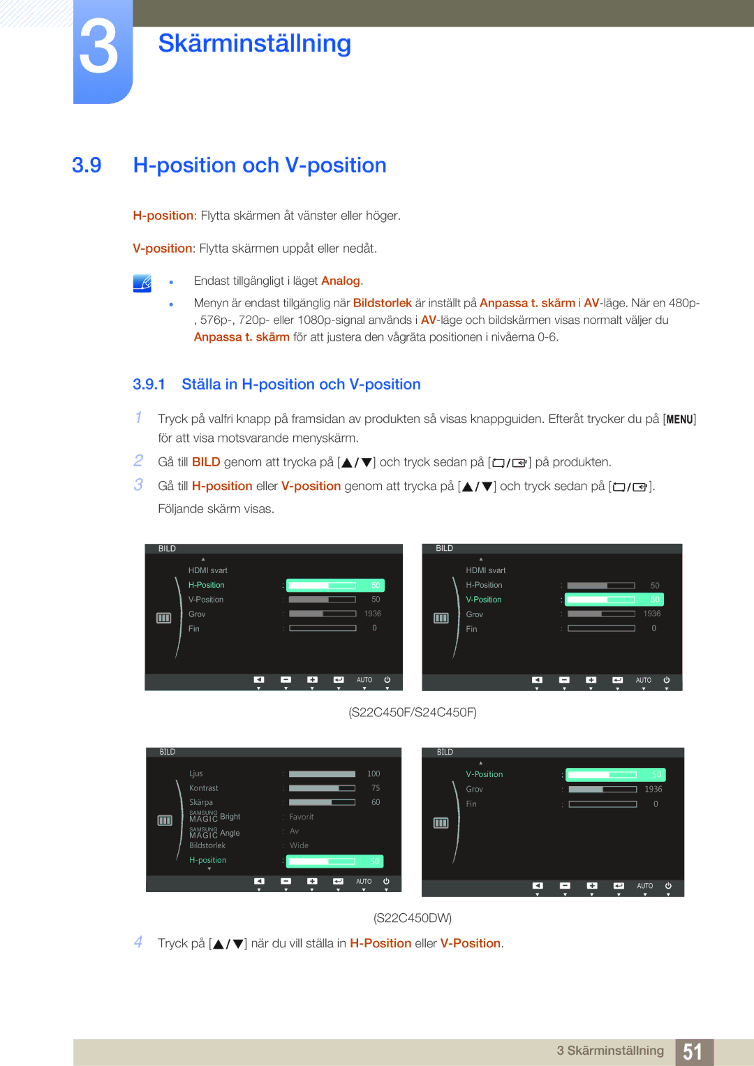 Samsung LS22C45UDW/EN, LS24C45UFS/EN manual Position och V-position, 1 Ställa in H-position och V-position 