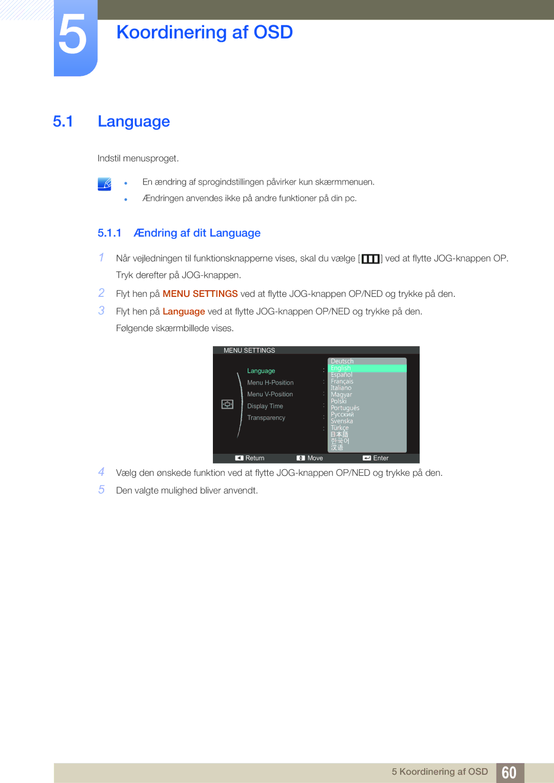 Samsung LS24C550ML/EN manual Koordinering af OSD, 1 Ændring af dit Language 