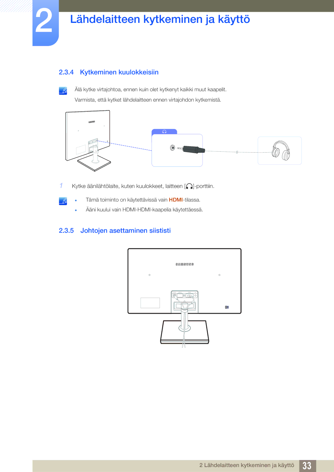 Samsung LS24C550ML/EN manual Kytkeminen kuulokkeisiin, Johtojen asettaminen siististi 