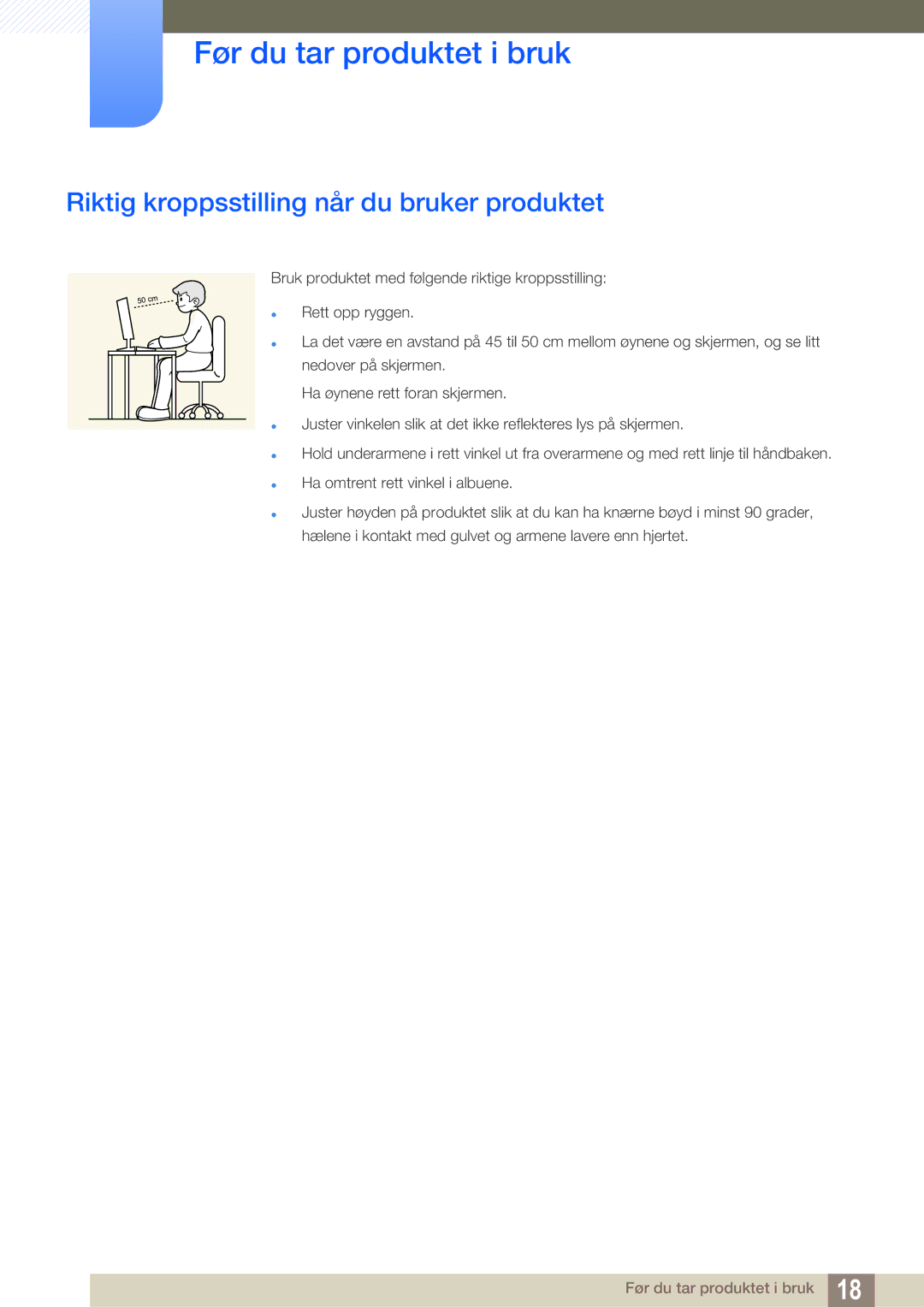 Samsung LS24C550ML/EN manual Riktig kroppsstilling når du bruker produktet 