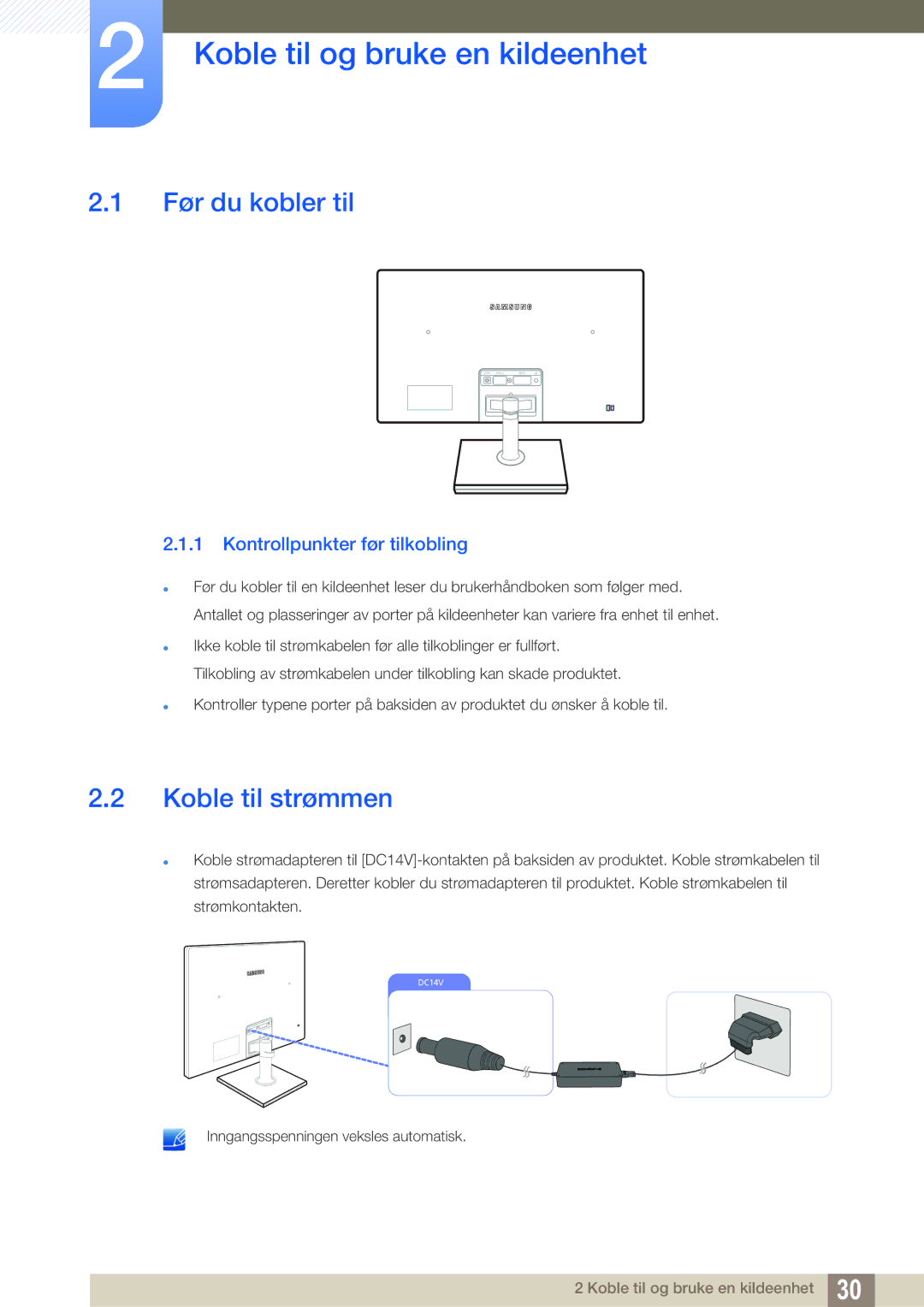 Samsung LS24C550ML/EN manual Koble til og bruke en kildeenhet, Før du kobler til, Koble til strømmen 