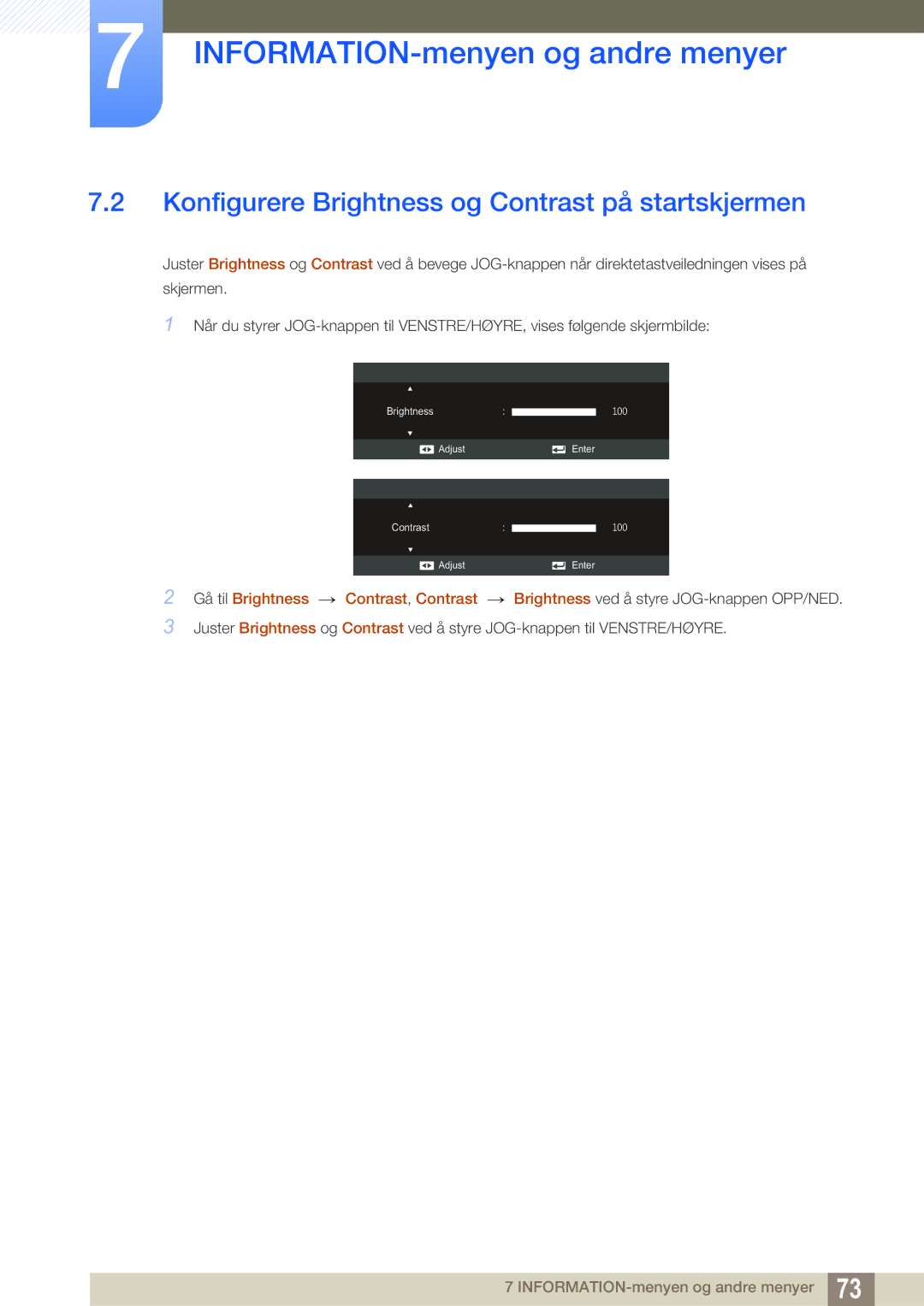 Samsung LS24C550ML/EN manual Konfigurere Brightness og Contrast på startskjermen 