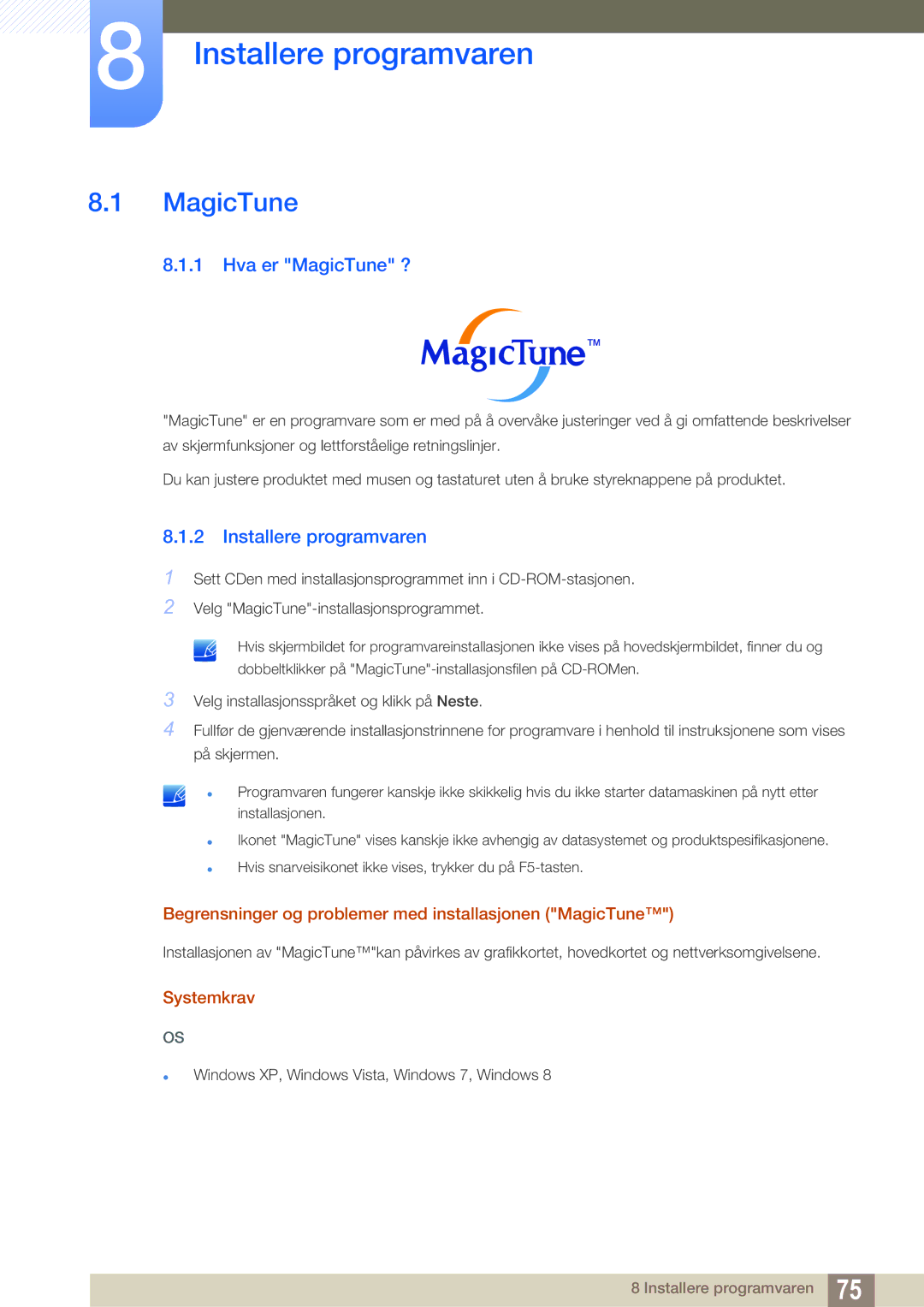 Samsung LS24C550ML/EN manual Installere programvaren, Hva er MagicTune ? 