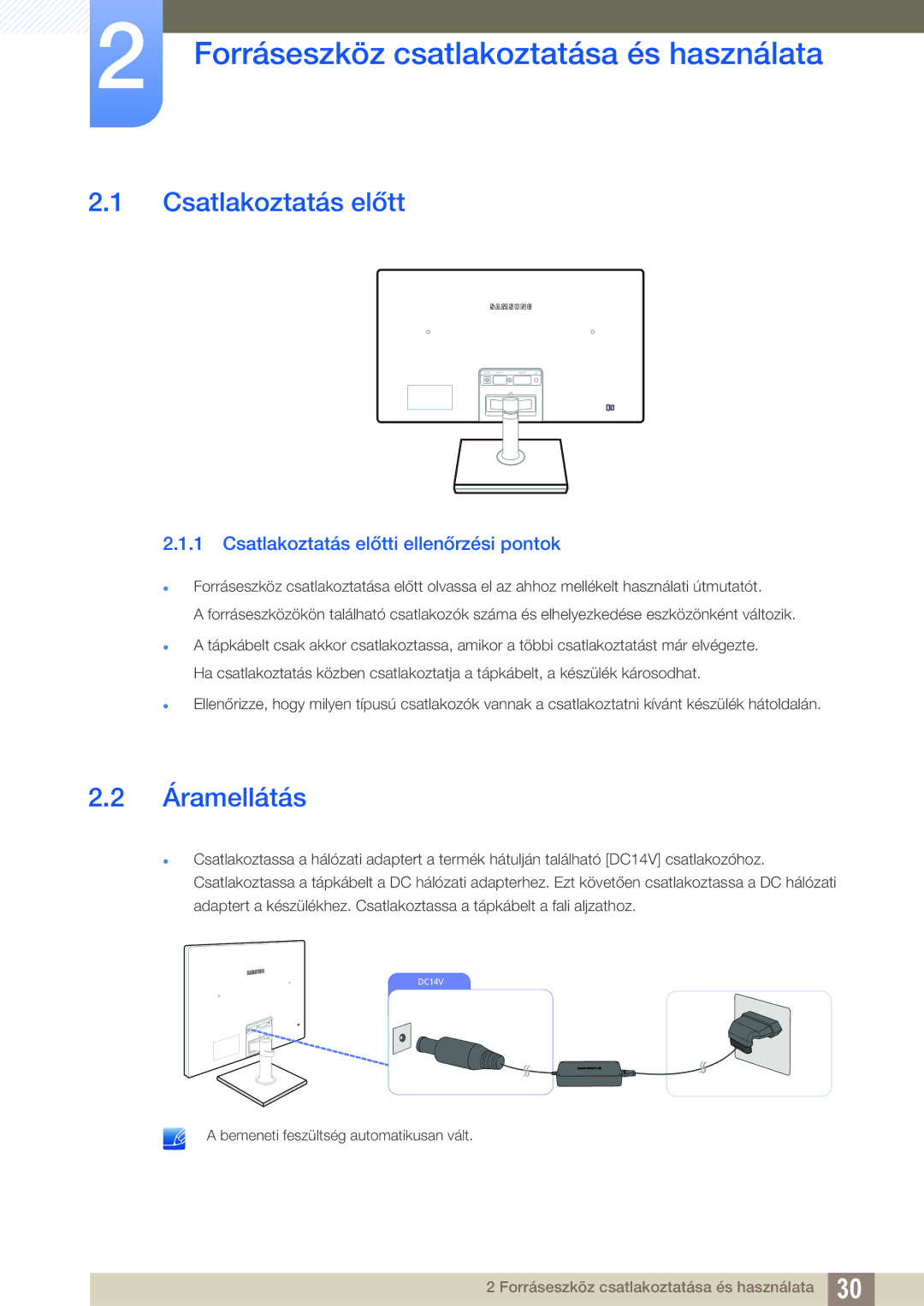 Samsung LS24C550VL/EN manual Forráseszköz csatlakoztatása és használata, Csatlakoztatás előtt, Áramellátás 