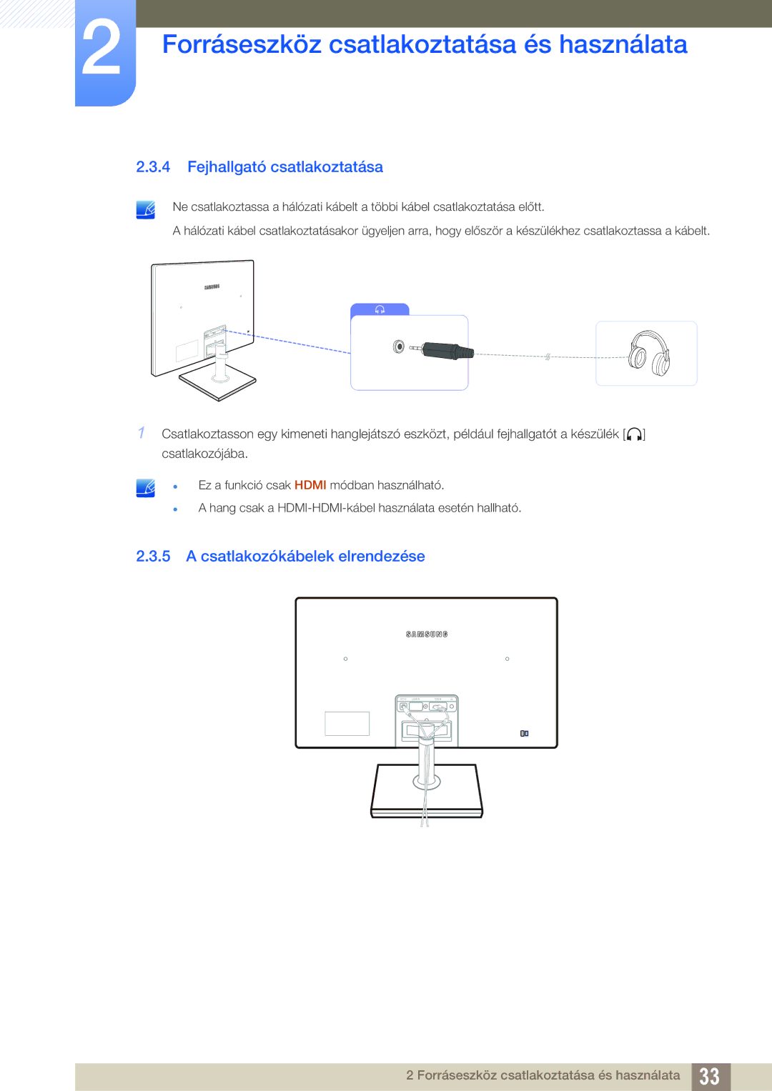 Samsung LS24C550VL/EN manual Fejhallgató csatlakoztatása, Csatlakozókábelek elrendezése 