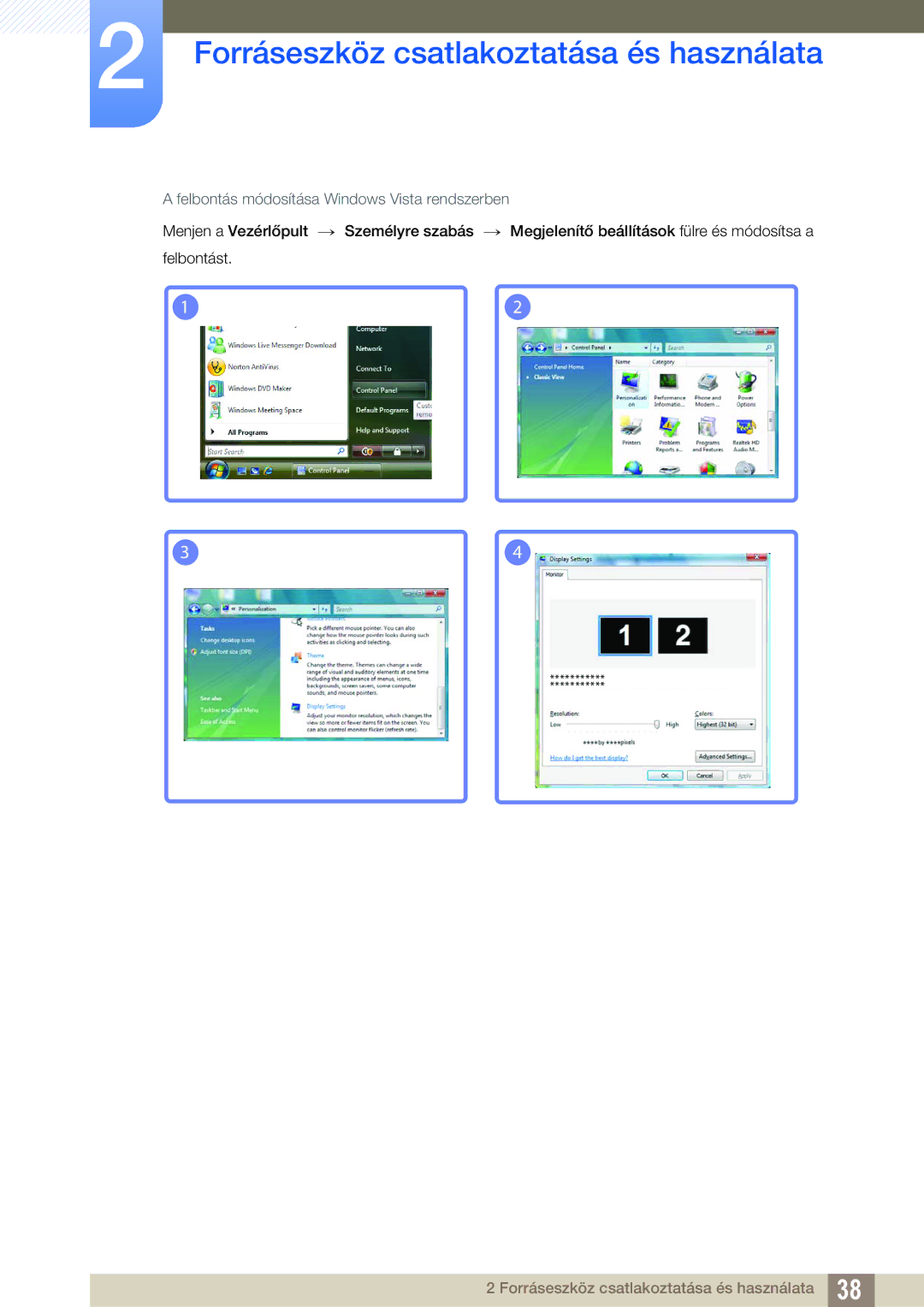 Samsung LS24C550VL/EN manual Felbontás módosítása Windows Vista rendszerben 