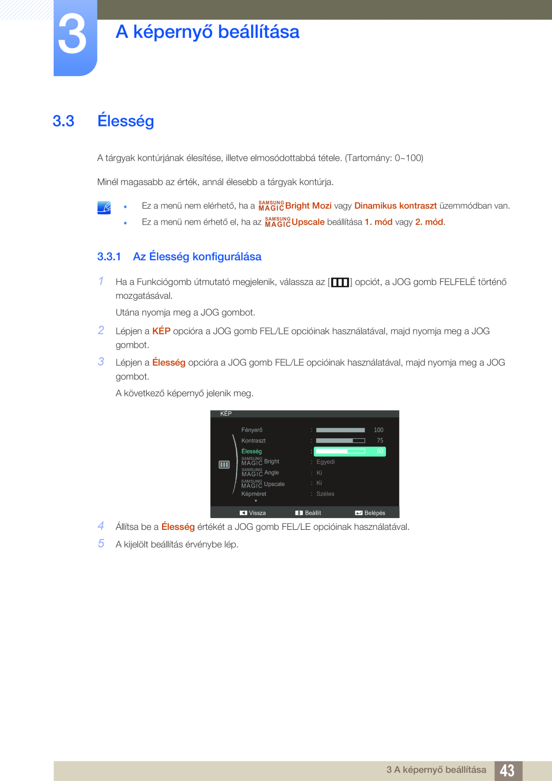 Samsung LS24C550VL/EN manual 3.3 Élesség, 3.3.1 Az Élesség konfigurálása, 3 A képernyő beállítása 