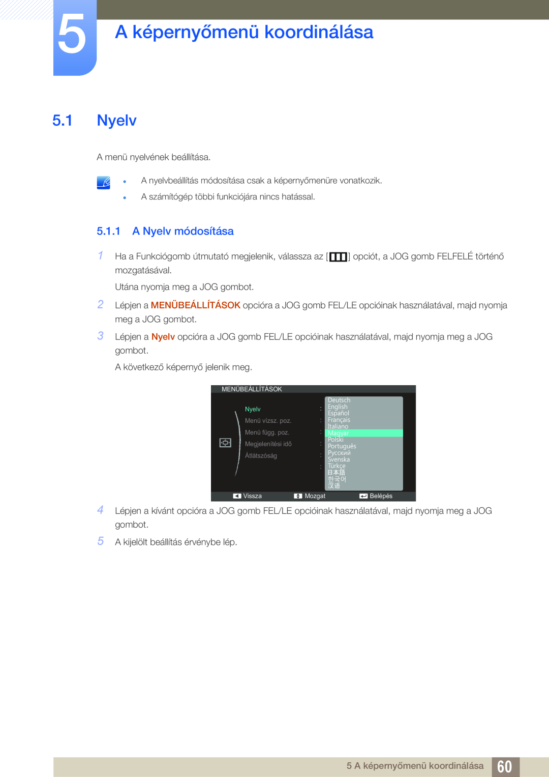 Samsung LS24C550VL/EN manual 5 A képernyőmenü koordinálása, A Nyelv módosítása 