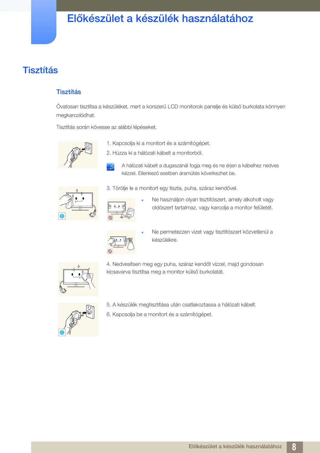 Samsung LS24C550VL/EN manual Tisztítás, Előkészület a készülék használatához 