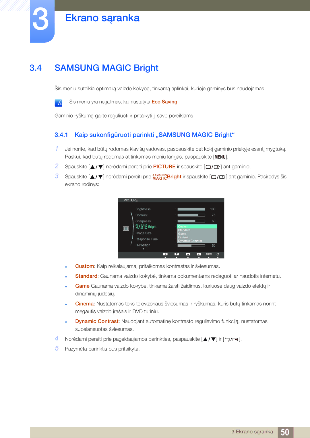 Samsung LS24C65UDW/EN, LS24C65UXWF/EN manual Samsung Magic Bright, Kaip sukonfigūruoti parinktį „SAMSUNG Magic Bright 