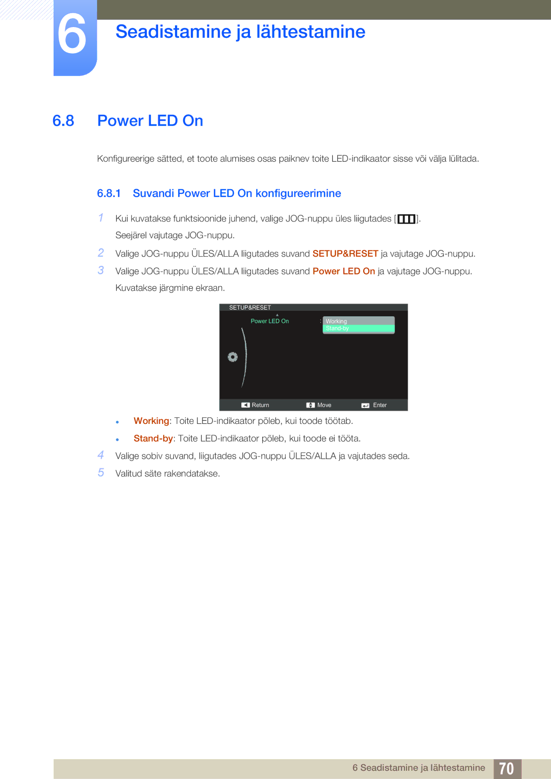 Samsung LS24C750PS/EN, LS22C570HS/EN, LS27C750PS/EN, LS24C570HL/EN, LS23C570HS/EN Suvandi Power LED On konfigureerimine 