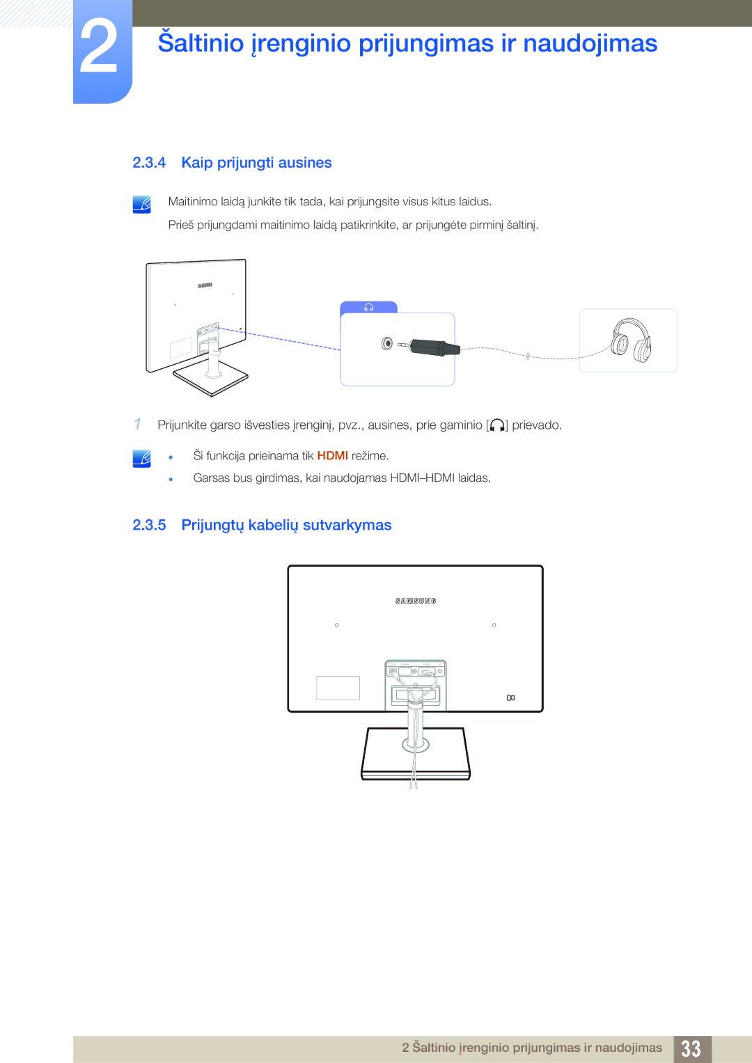 Samsung LS24C570HL/EN, LS24C750PS/EN, LS22C570HS/EN, LS27C750PS/EN Kaip prijungti ausines, Prijungtų kabelių sutvarkymas 