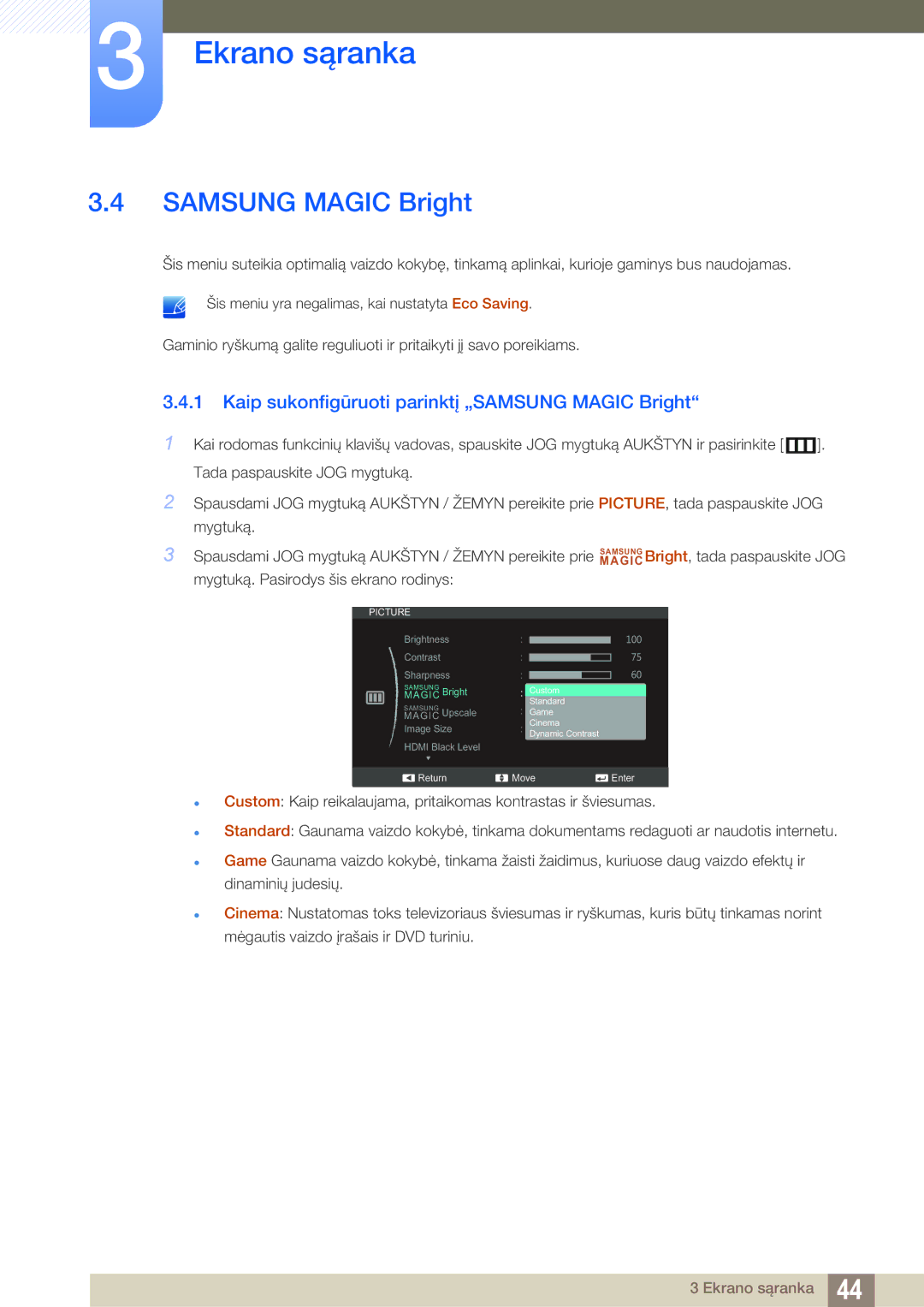 Samsung LS23C570HS/EN, LS24C750PS/EN manual Samsung Magic Bright, Kaip sukonfigūruoti parinktį „SAMSUNG Magic Bright 