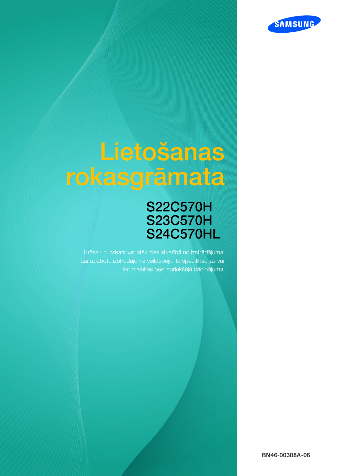 Samsung LS22C570HS/EN, LS24C750PS/EN, LS27C750PS/EN, LS24C570HL/EN, LS23C570HS/EN manual Lietošanas Rokasgrāmata 