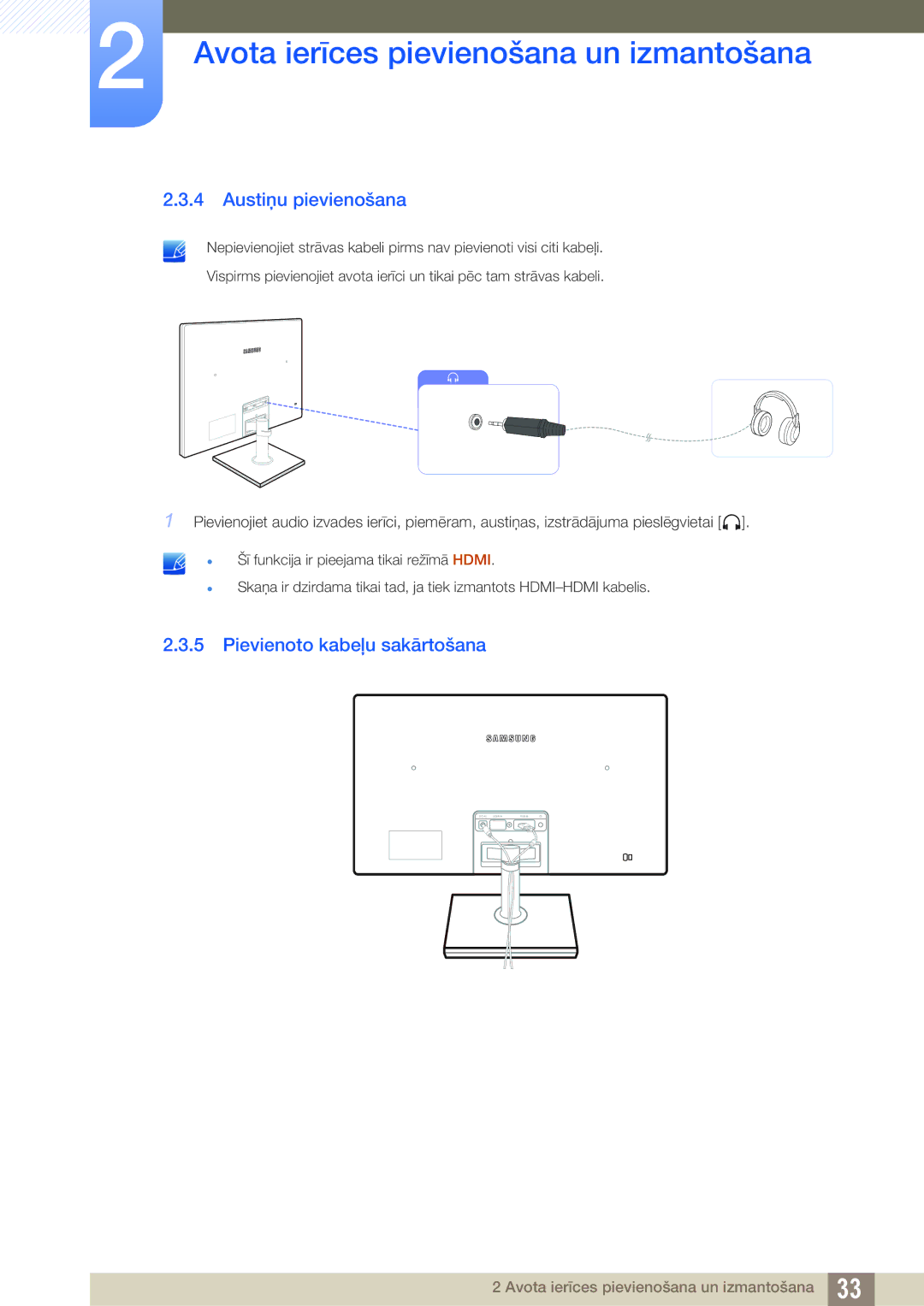 Samsung LS24C570HL/EN, LS24C750PS/EN, LS22C570HS/EN, LS27C750PS/EN manual Austiņu pievienošana, Pievienoto kabeļu sakārtošana 