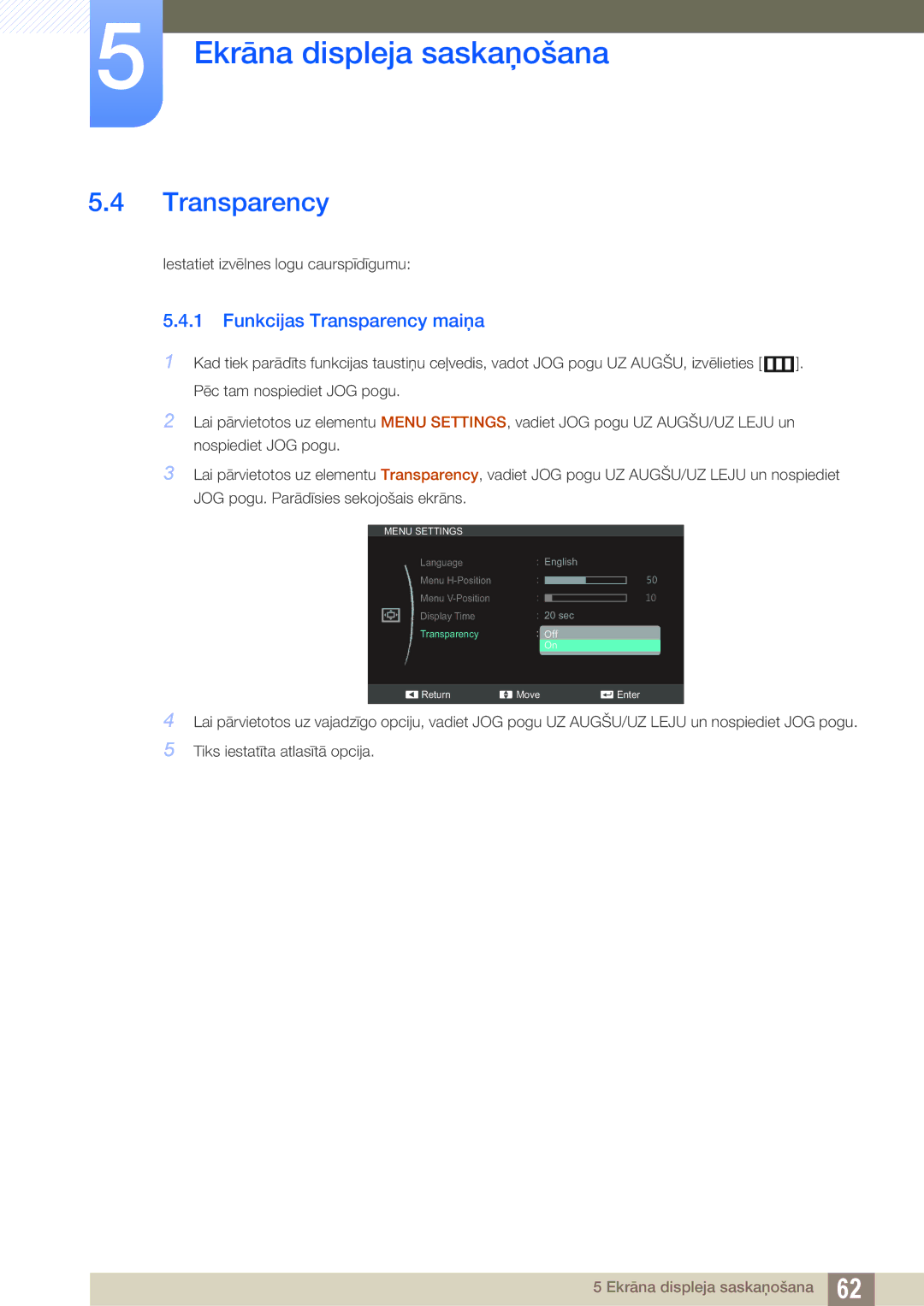 Samsung LS27C750PS/EN, LS24C750PS/EN, LS22C570HS/EN, LS24C570HL/EN, LS23C570HS/EN manual Funkcijas Transparency maiņa 