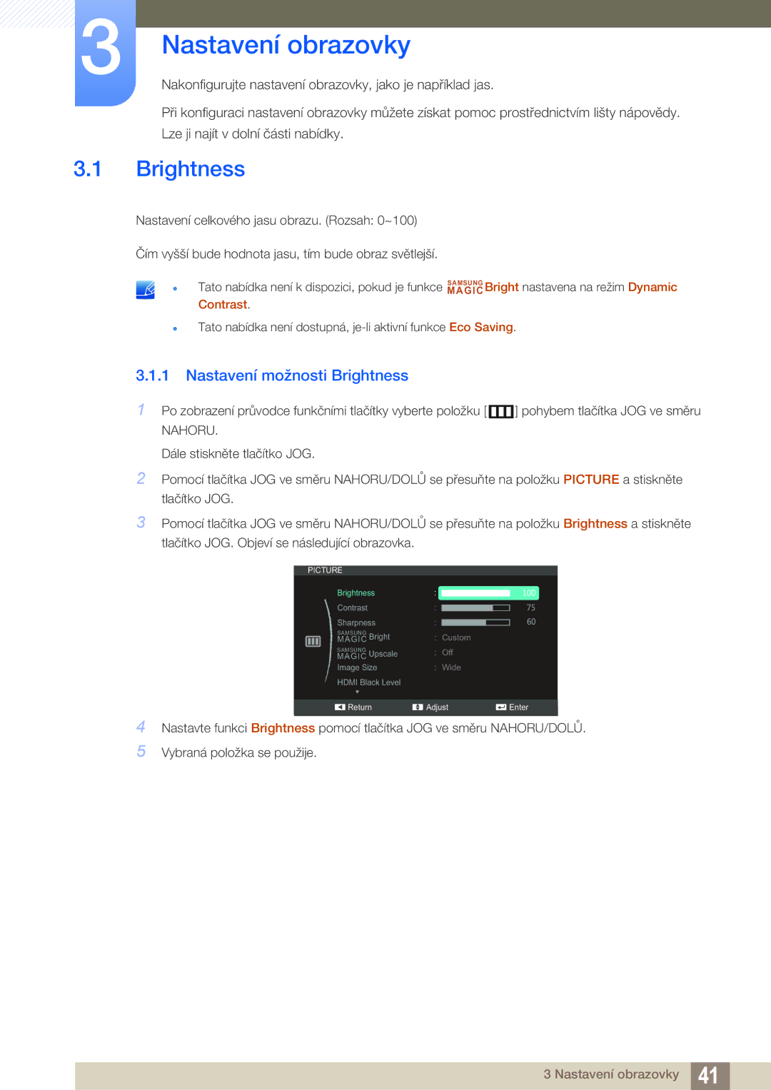 Samsung LS22C570HS/EN, LS24C750PS/EN, LS27C750PS/EN, LS24C570HL/EN Nastavení obrazovky, Nastavení možnosti Brightness 