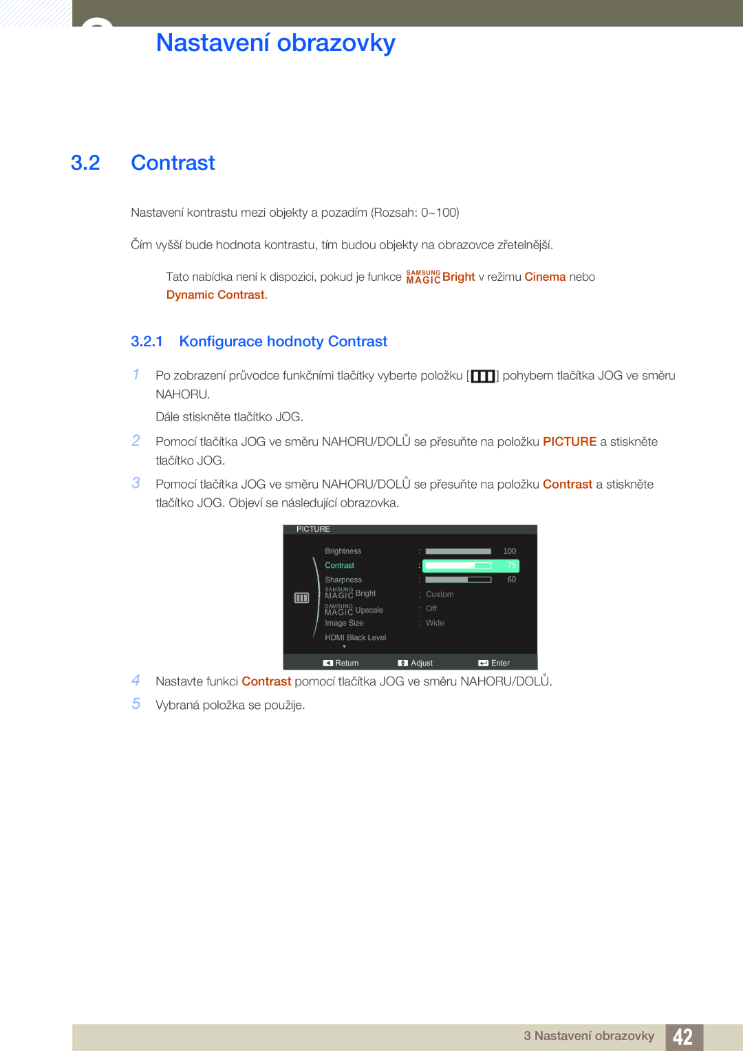 Samsung LS27C750PS/EN, LS24C750PS/EN, LS22C570HS/EN, LS24C570HL/EN manual Konfigurace hodnoty Contrast 