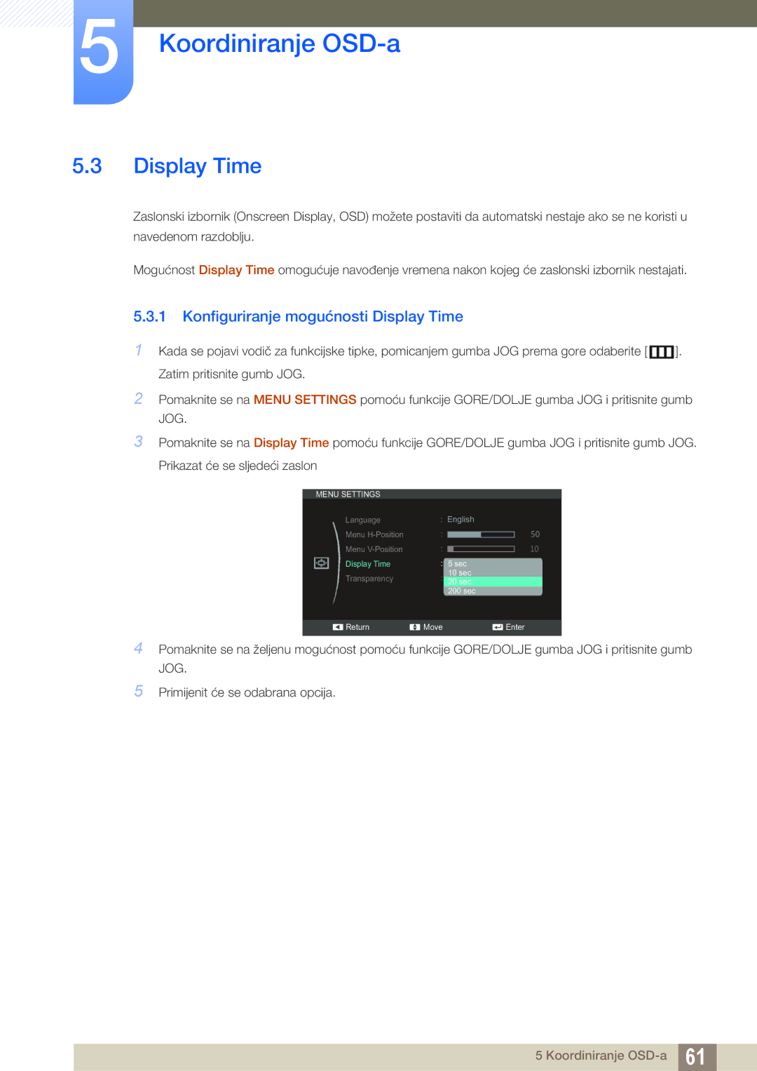 Samsung LS22C570HS/EN, LS24C750PS/EN, LS27C750PS/EN, LS24C570HL/EN manual Konfiguriranje mogućnosti Display Time 