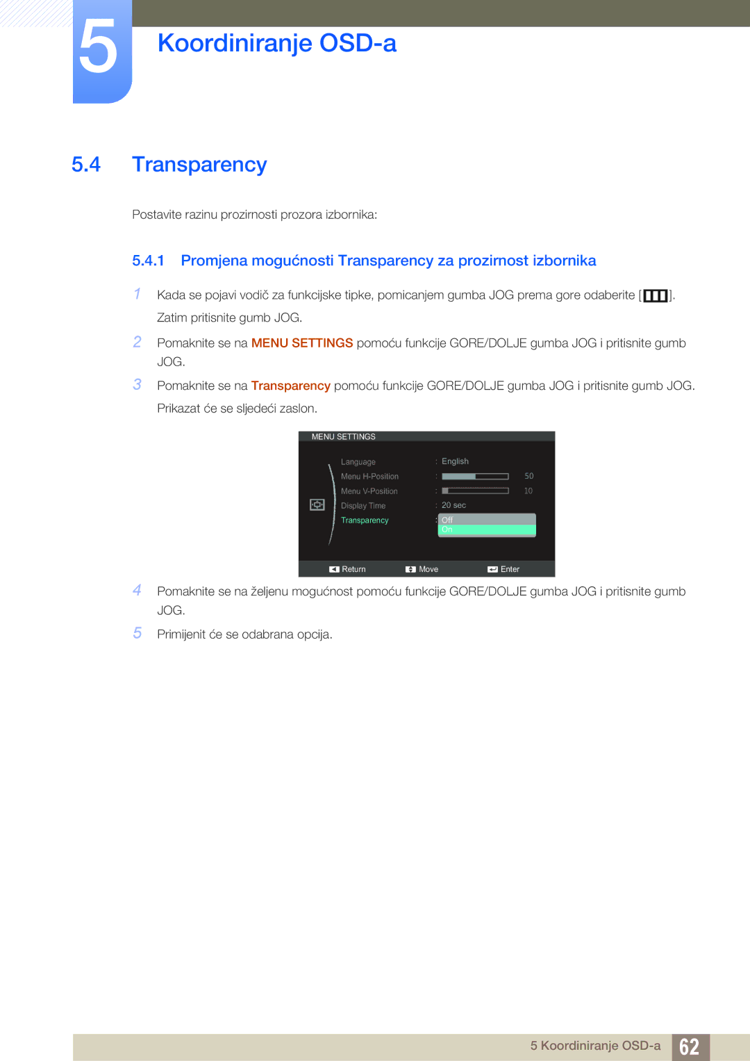 Samsung LS27C750PS/EN, LS24C750PS/EN, LS22C570HS/EN manual Promjena mogućnosti Transparency za prozirnost izbornika 