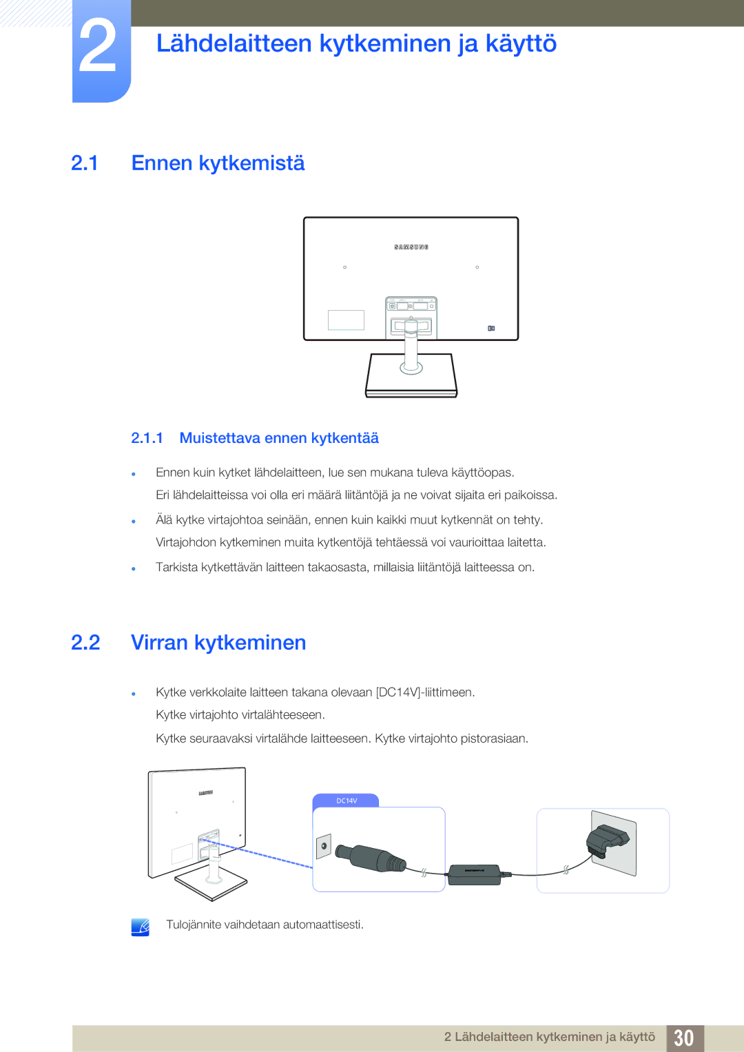 Samsung LS24C750PS/EN Lähdelaitteen kytkeminen ja käyttö, Ennen kytkemistä, Virran kytkeminen, Muistettava ennen kytkentää 