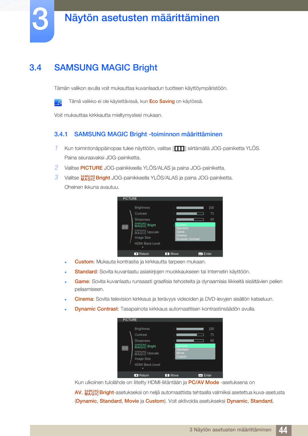 Samsung LS24C570HL/EN, LS24C750PS/EN, LS27C750PS/EN manual Samsung Magic Bright -toiminnon määrittäminen 