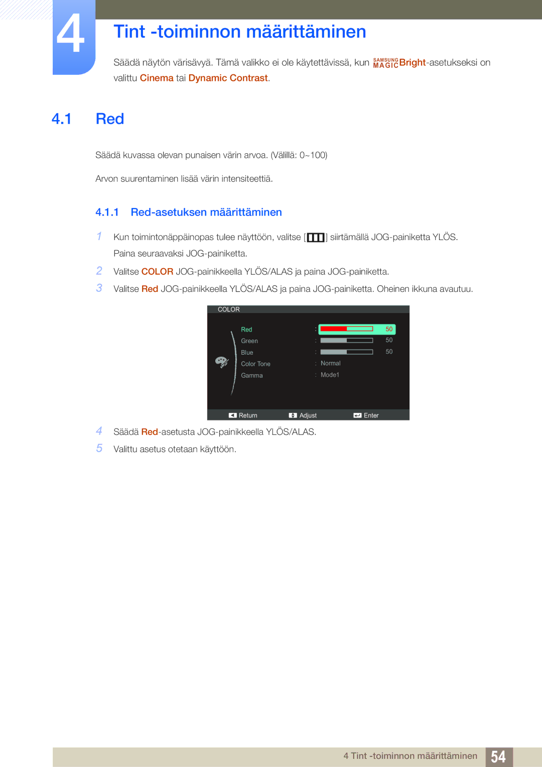 Samsung LS24C750PS/EN, LS27C750PS/EN, LS24C570HL/EN manual Tint -toiminnon määrittäminen, Red-asetuksen määrittäminen 
