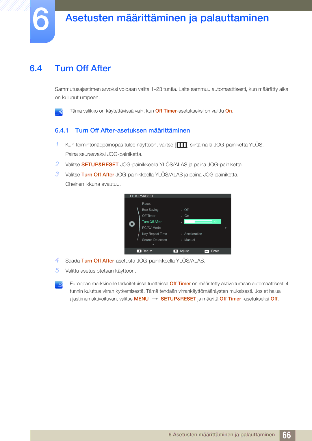 Samsung LS24C750PS/EN, LS27C750PS/EN, LS24C570HL/EN manual Turn Off After-asetuksen määrittäminen 