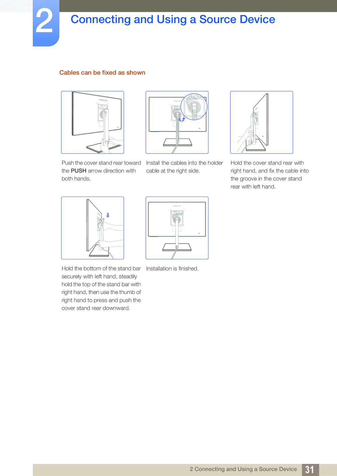 Samsung LS27C750PSX/KZ, LS24C750PS/EN, LS27C750PS/EN, LS27C750PS/UE, LS27C750PS/ZR, LS24C750PS/ZR Cables can be fixed as shown 