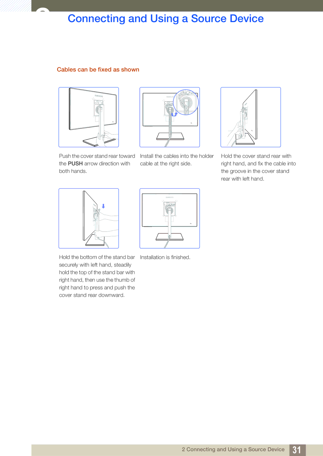 Samsung LS27C750PSX/KZ, LS24C750PS/EN, LS27C750PS/EN, LS27C750PS/UE, LS27C750PS/ZR, LS24C750PS/ZR Cables can be fixed as shown 