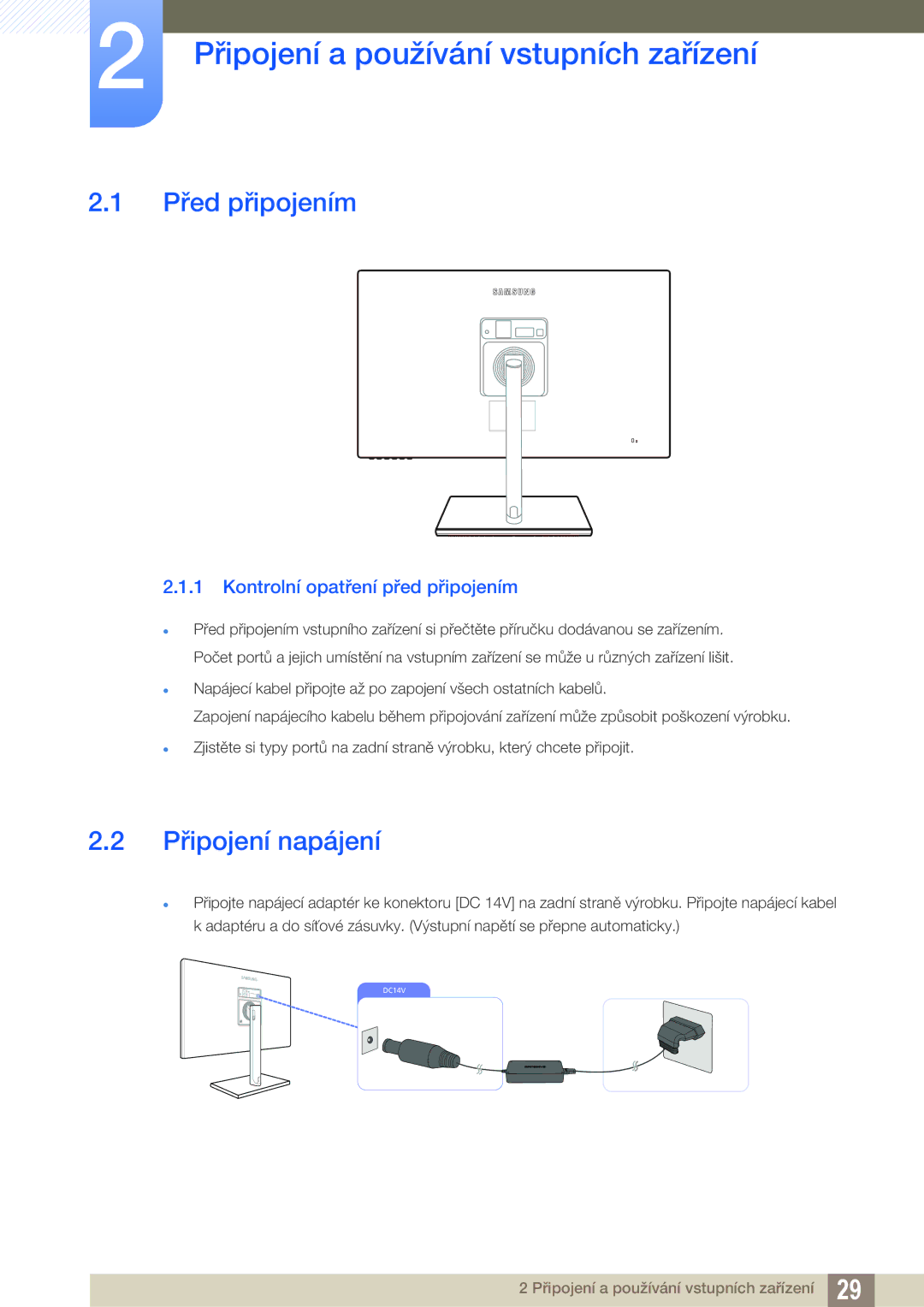 Samsung LS27C750PS/EN, LS24C750PS/EN manual Připojení a používání vstupních zařízení, Před připojením, Připojení napájení 