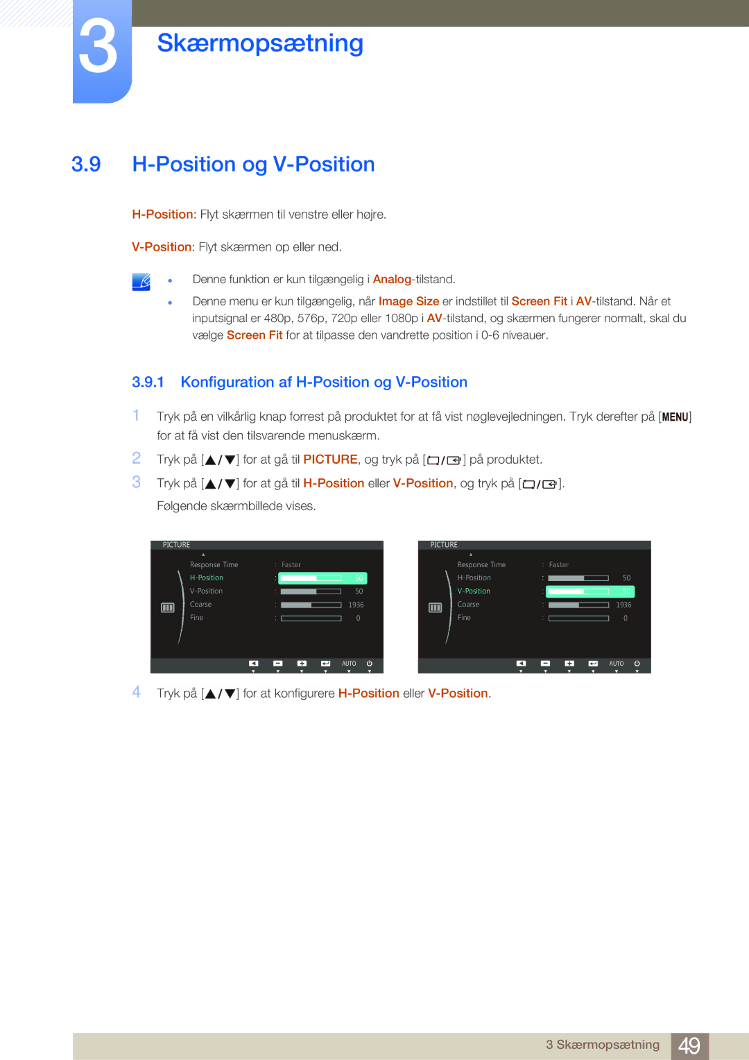 Samsung LS27C750PS/EN, LS24C750PS/EN manual Konfiguration af H-Position og V-Position 