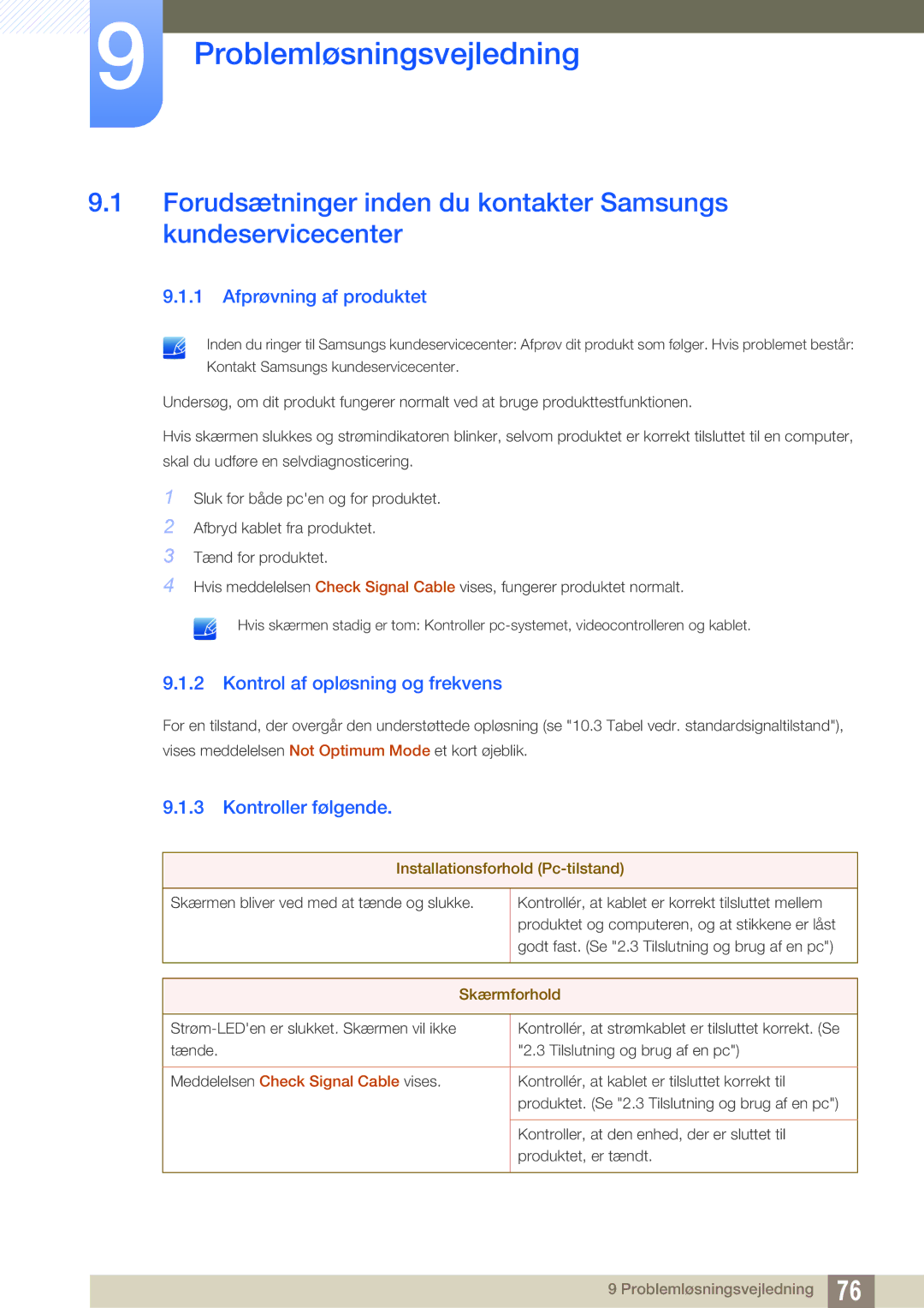 Samsung LS24C750PS/EN, LS27C750PS/EN Problemløsningsvejledning, Afprøvning af produktet, Kontrol af opløsning og frekvens 