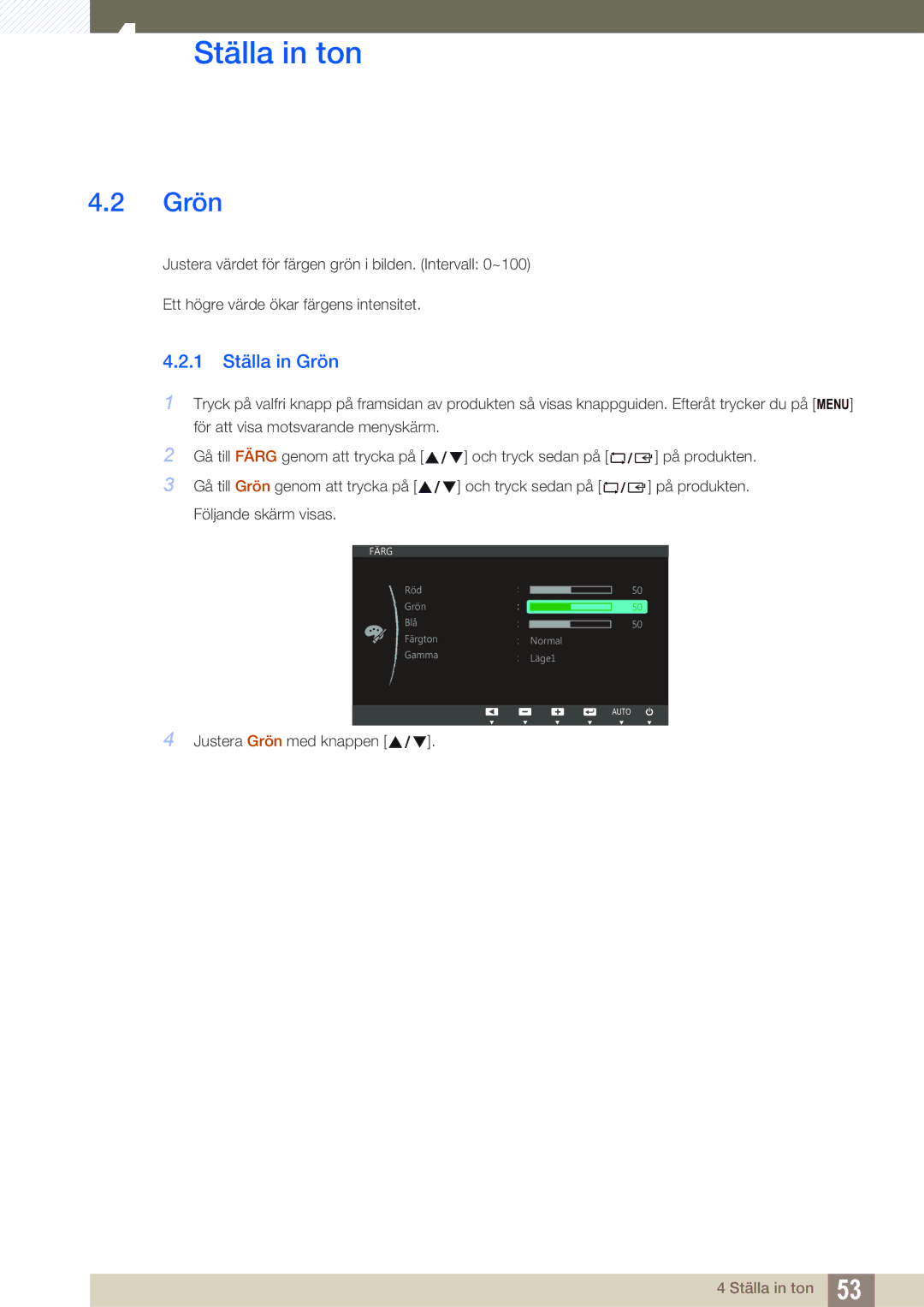 Samsung LS27C750PS/EN, LS24C750PS/EN manual 1 Ställa in Grön 