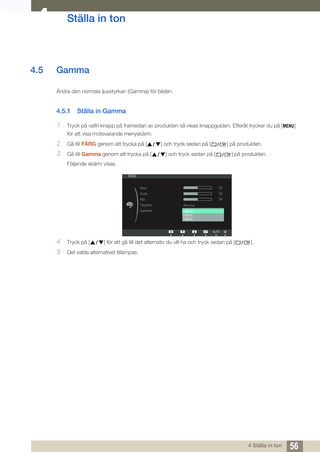 Samsung LS24C750PS/EN, LS27C750PS/EN manual 1 Ställa in Gamma 