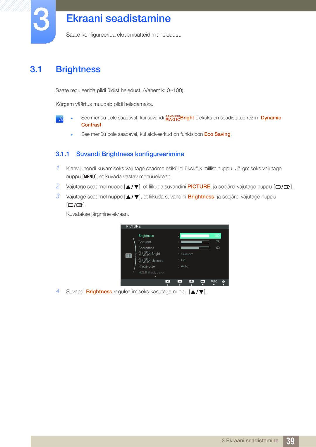 Samsung LS27C750PS/EN, LS24C750PS/EN manual Ekraani seadistamine, Suvandi Brightness konfigureerimine 