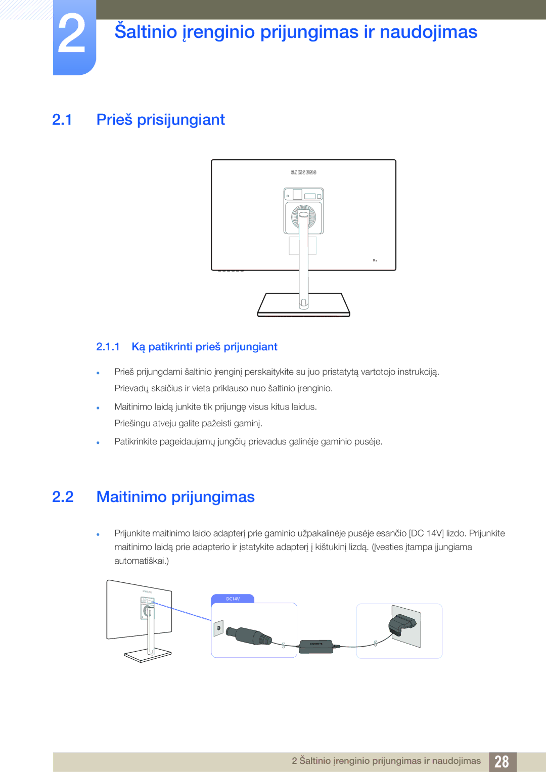 Samsung LS24C750PS/EN manual Šaltinio įrenginio prijungimas ir naudojimas, Prieš prisijungiant, Maitinimo prijungimas 