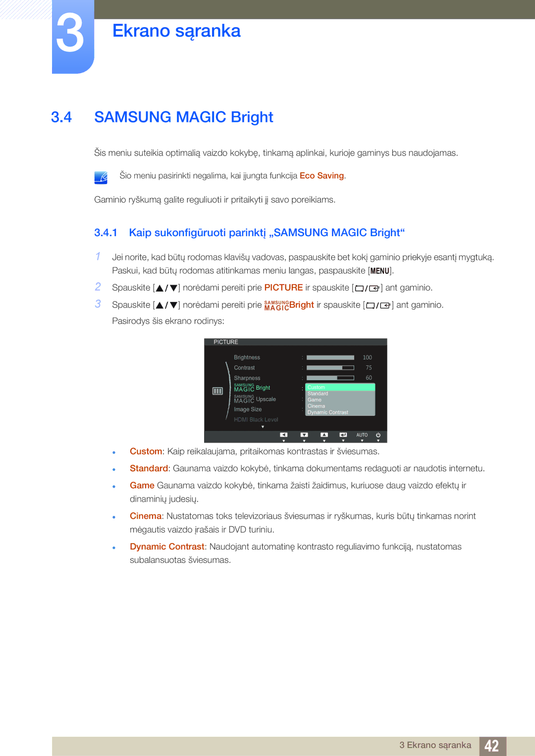 Samsung LS24C750PS/EN, LS27C750PS/EN manual Samsung Magic Bright, Kaip sukonfigūruoti parinktį „SAMSUNG Magic Bright 