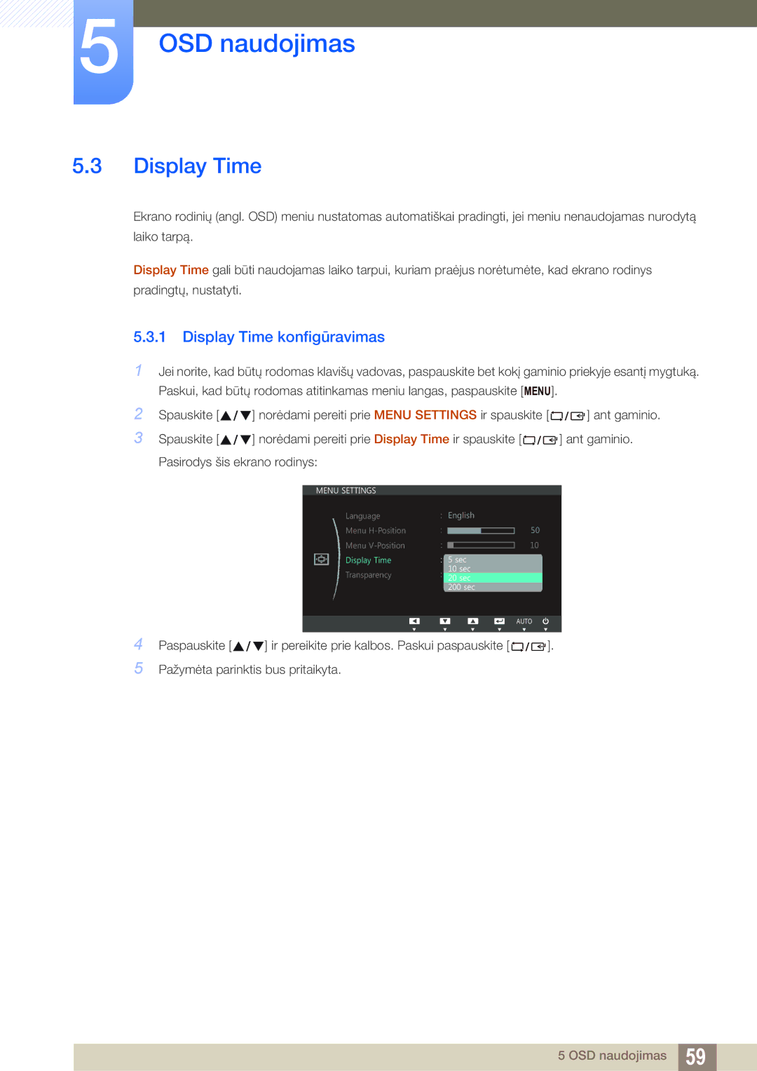 Samsung LS27C750PS/EN, LS24C750PS/EN manual Display Time konfigūravimas 