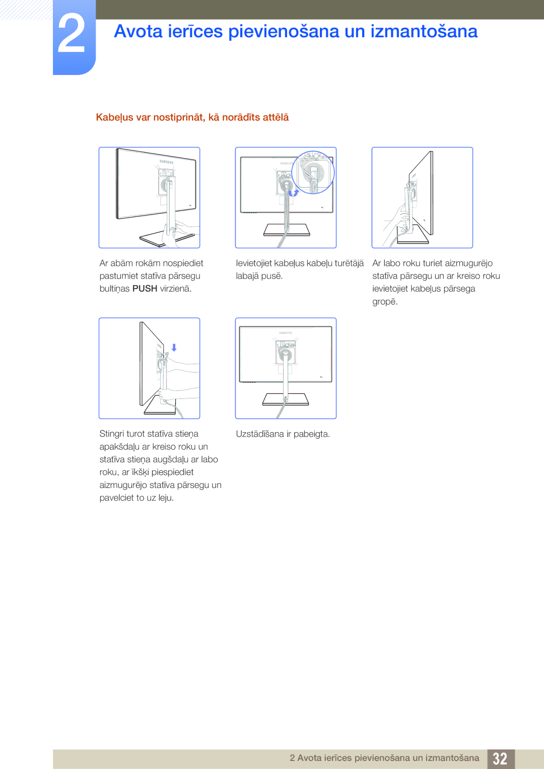 Samsung LS24C750PS/EN, LS27C750PS/EN manual Kabeļus var nostiprināt, kā norādīts attēlā 