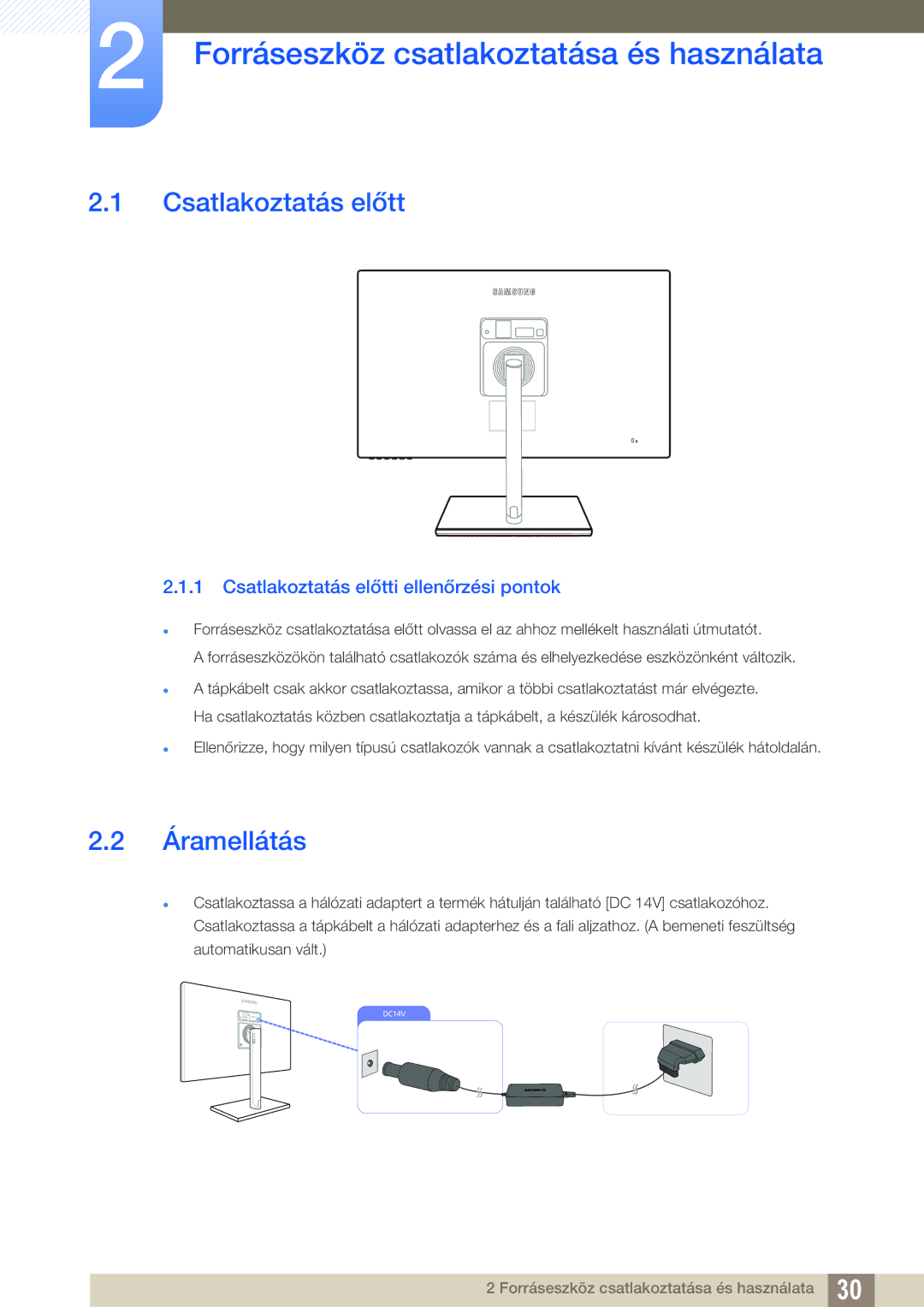 Samsung LS24C750PS/EN, LS27C750PS/EN manual Forráseszköz csatlakoztatása és használata, Csatlakoztatás előtt, Áramellátás 