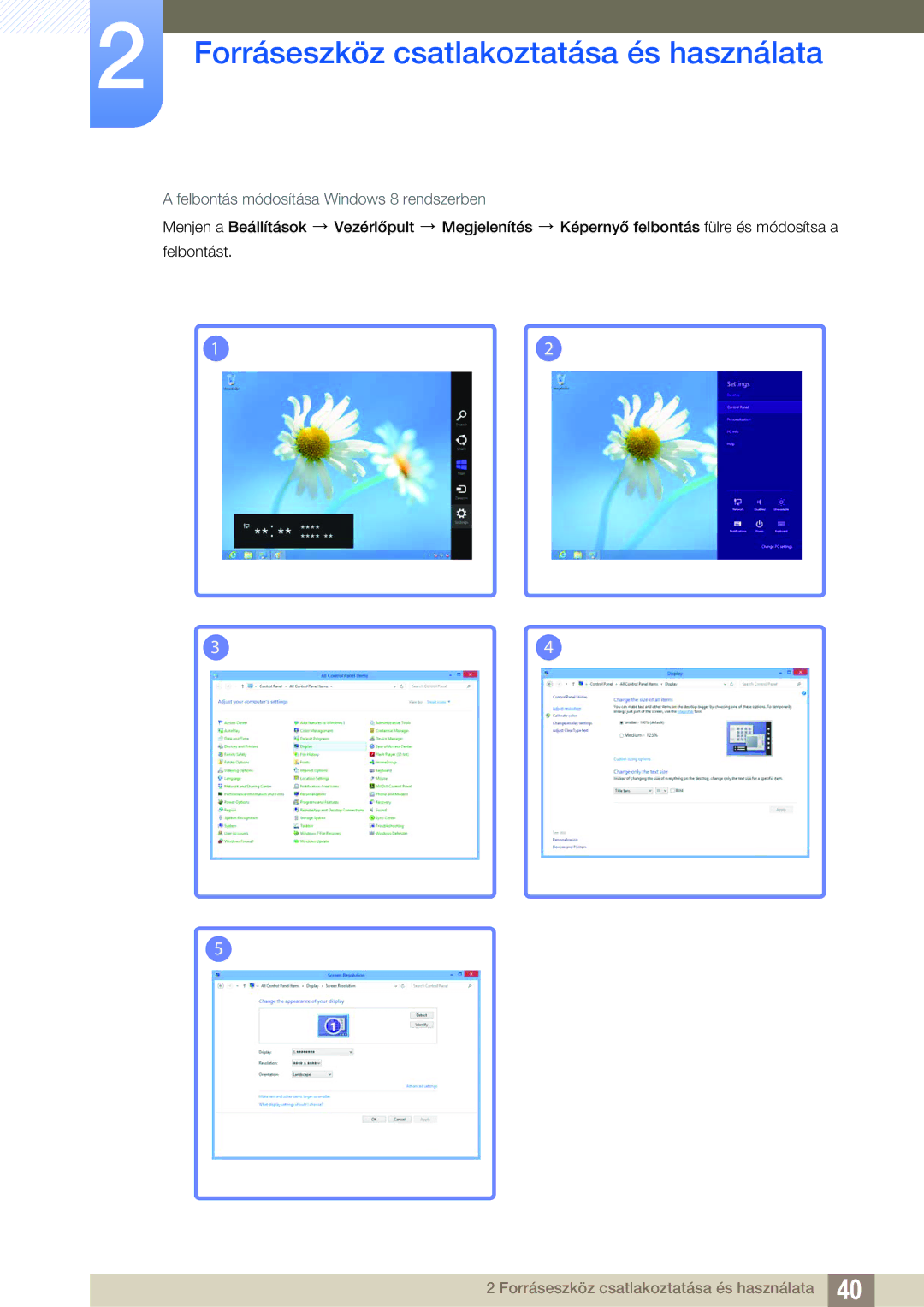 Samsung LS24C750PS/EN, LS27C750PS/EN manual Felbontás módosítása Windows 8 rendszerben 