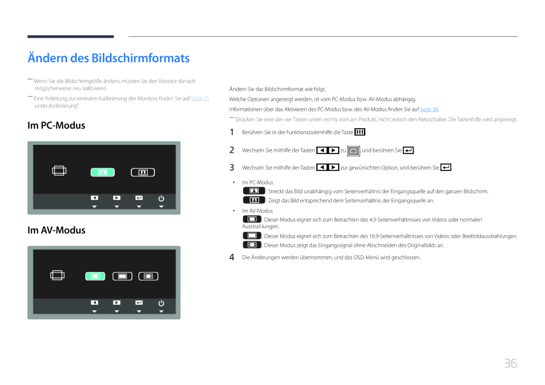 Samsung LS24C770TS/EN Ändern des Bildschirmformats, Im PC-Modus Im AV-Modus, Ändern Sie das Bildschirmformat wie folgt 