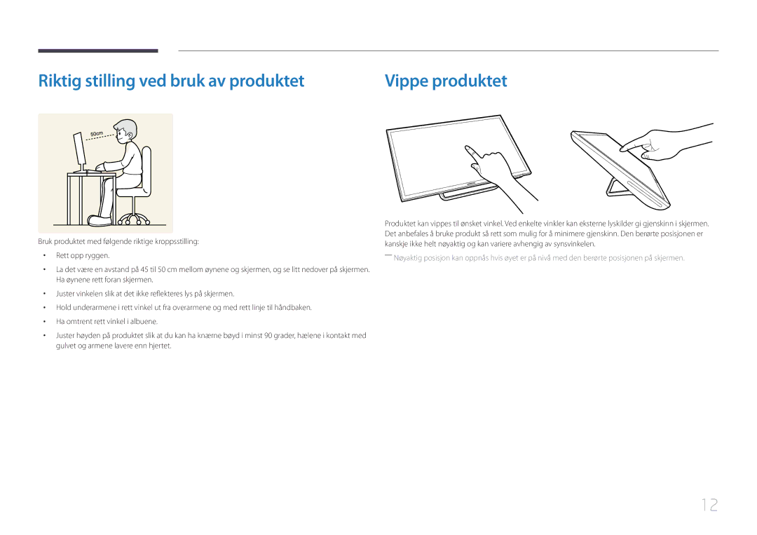 Samsung LS24C770TS/EN manual Riktig stilling ved bruk av produktet, Vippe produktet 