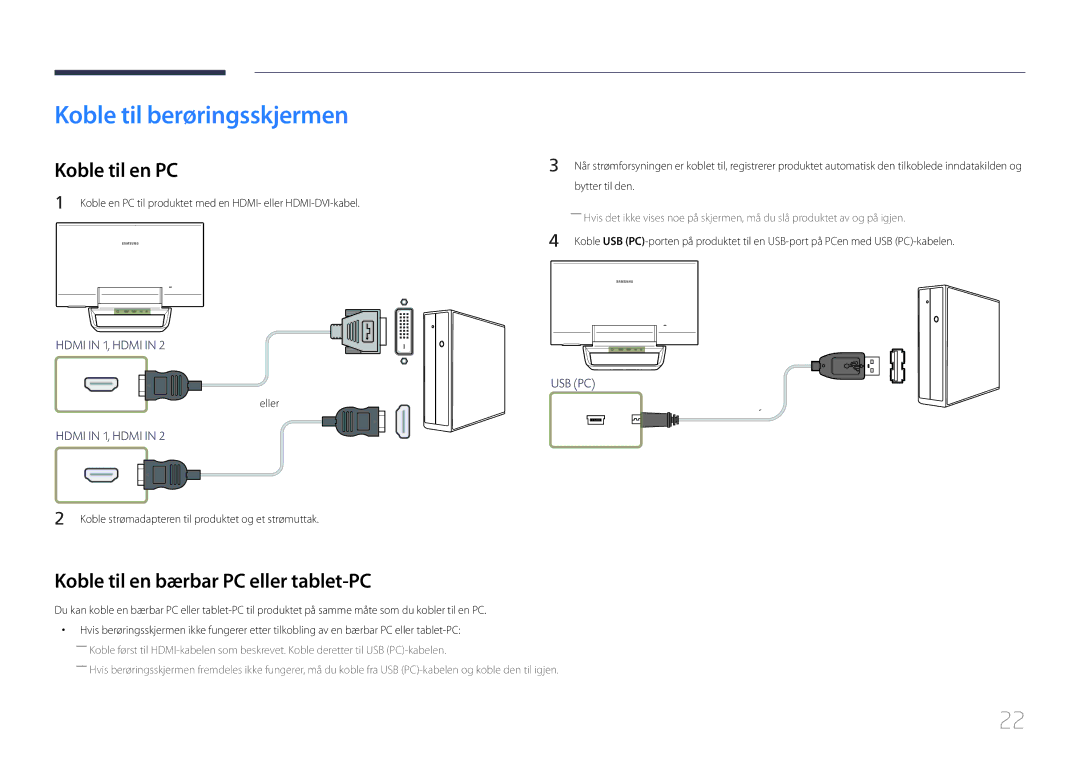 Samsung LS24C770TS/EN manual Koble til berøringsskjermen, Koble til en PC, Koble til en bærbar PC eller tablet-PC 