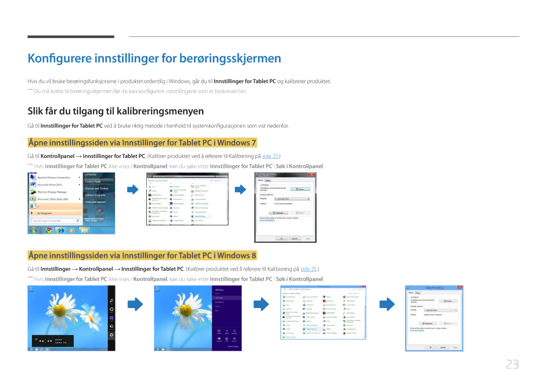 Samsung LS24C770TS/EN manual Konfigurere innstillinger for berøringsskjermen, Slik får du tilgang til kalibreringsmenyen 