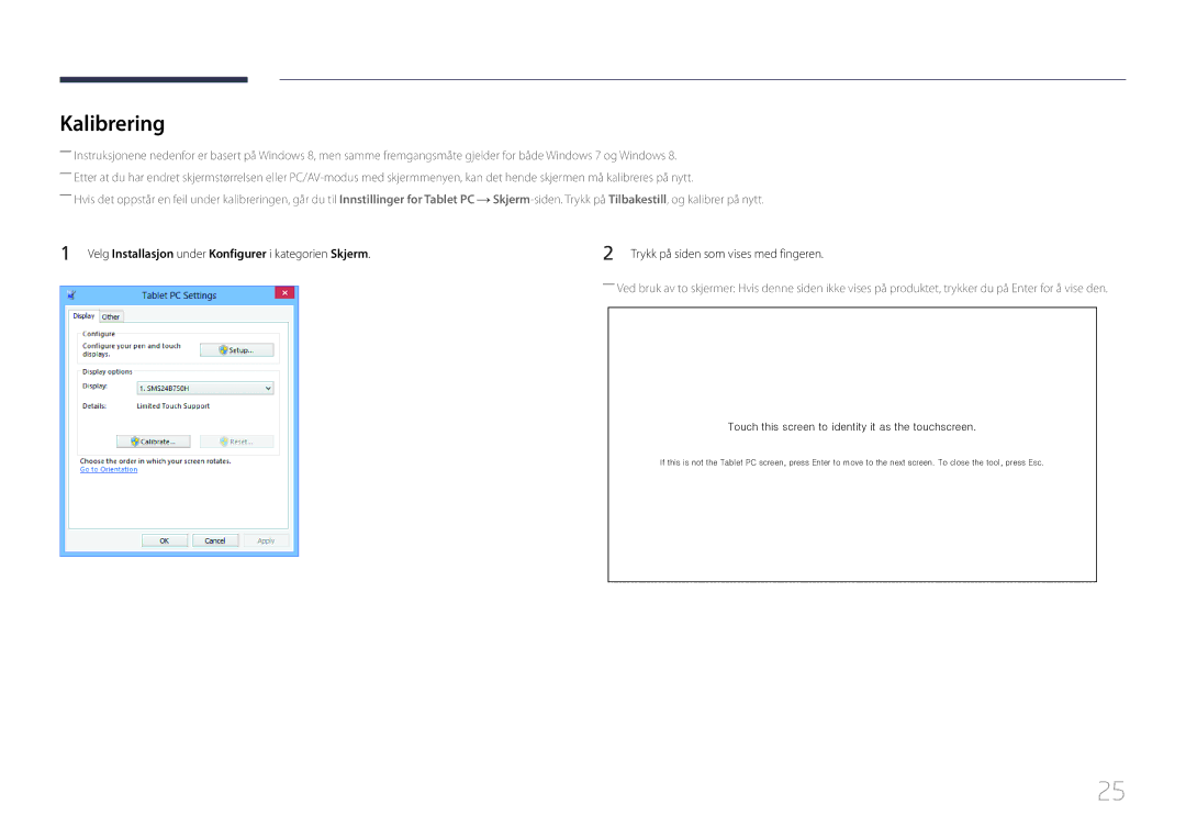 Samsung LS24C770TS/EN manual Kalibrering, Velg Installasjon under Konfigurer i kategorien Skjerm 